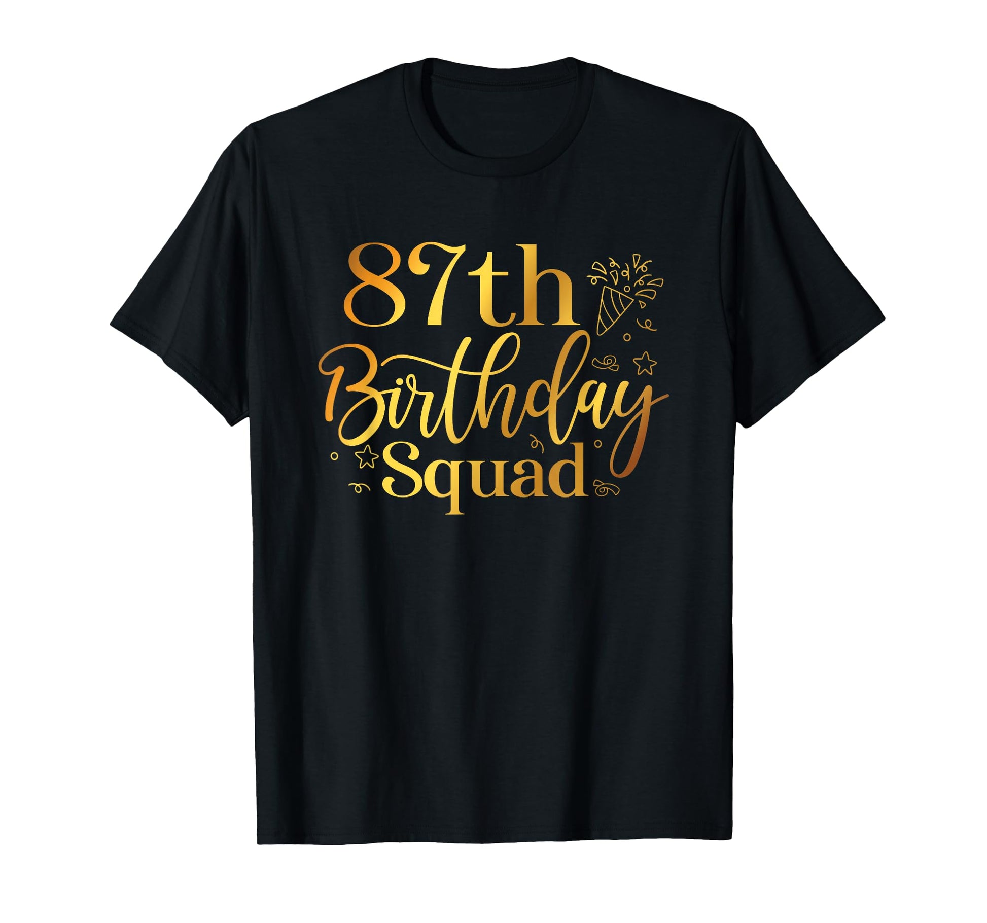 87Th Birthday Squad Funny 87 Years Old T-Shirt - Graphic Print for Adults - T-Shirt, Sweatshirt, Hoodie