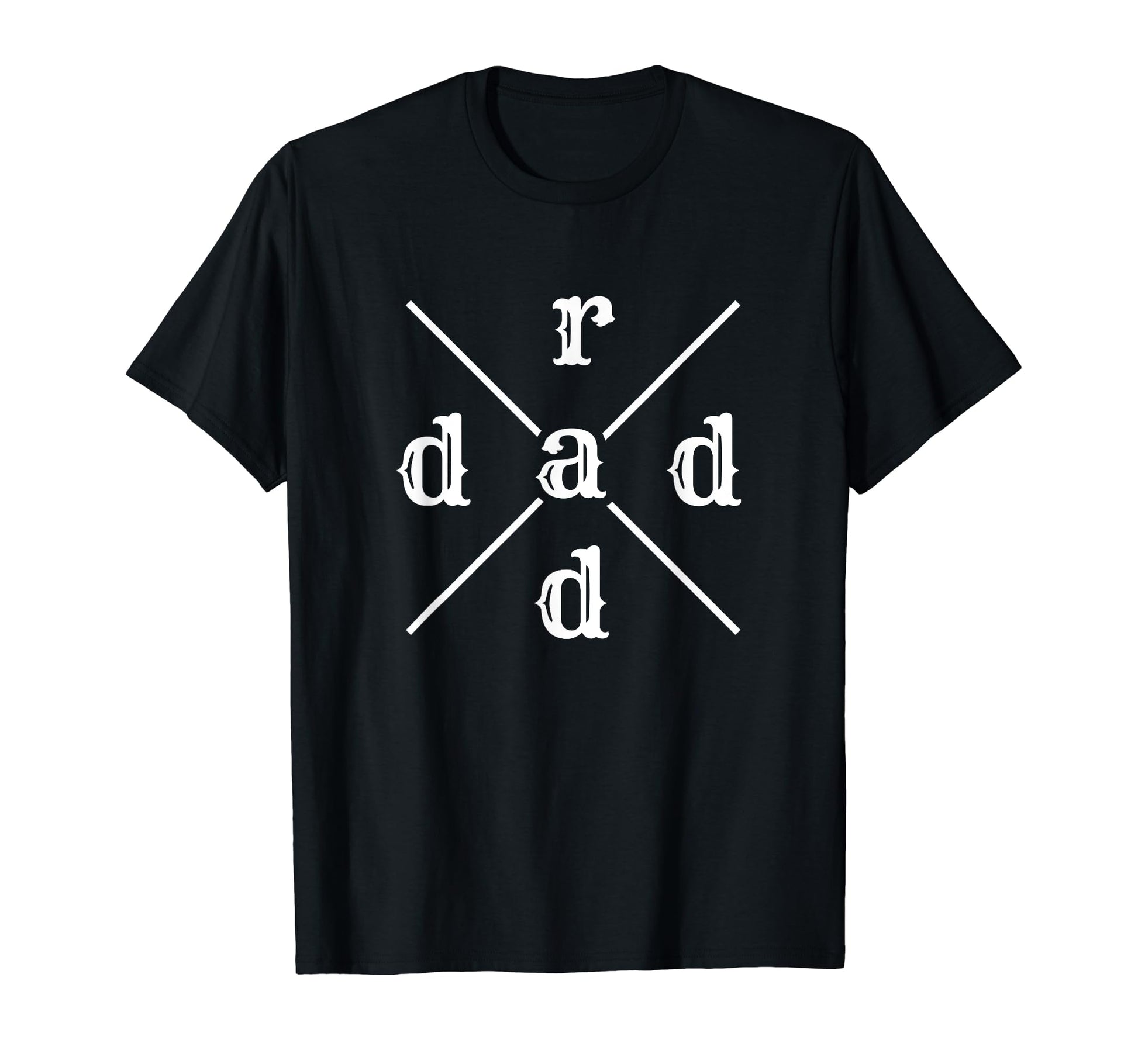 Funny Rad Dad Gift Fathers Day Art T-Shirt - Fun Novelty Design Men Women - T-Shirt, Sweatshirt, Hoodie