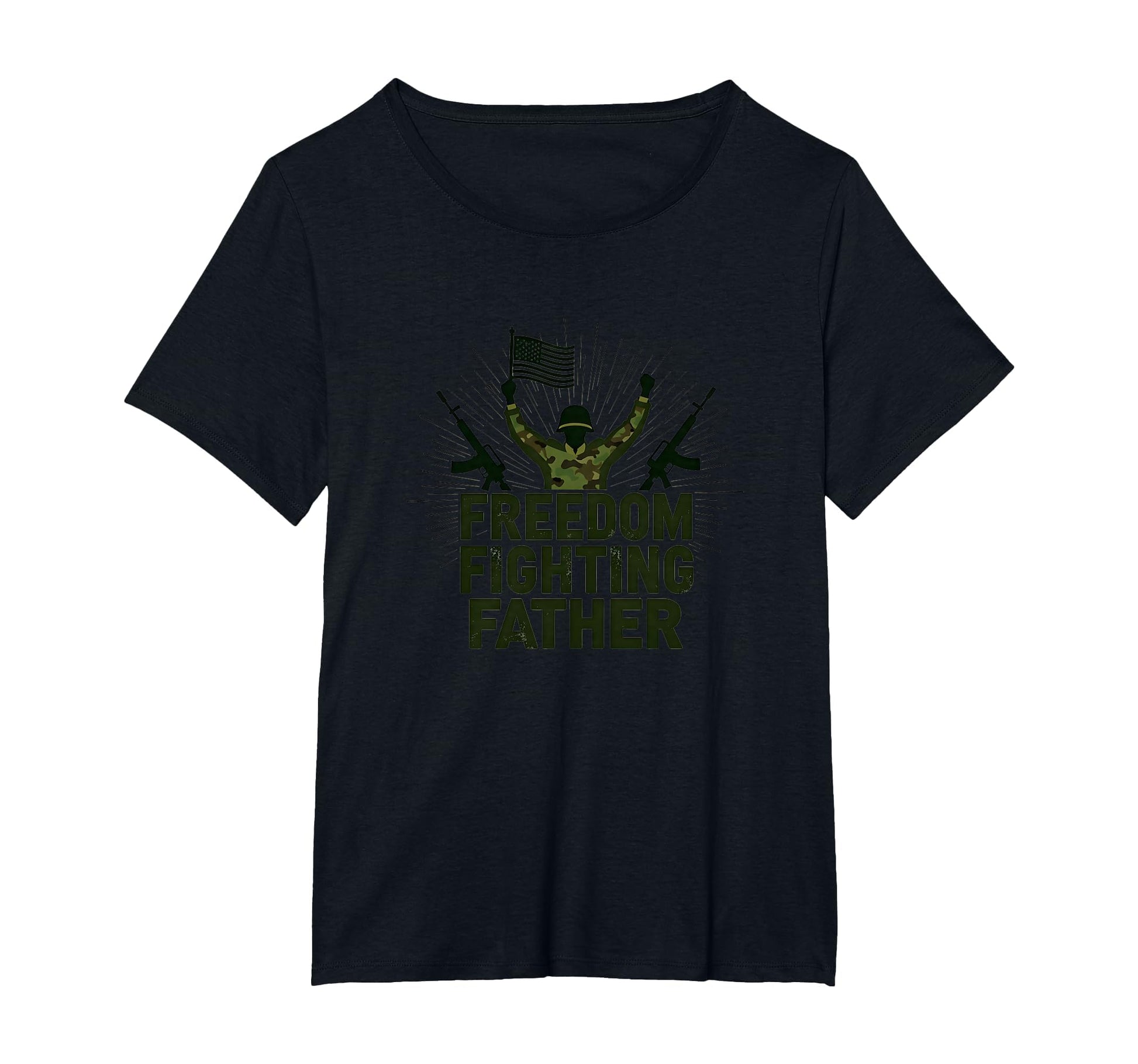 Army Dad Freedom Fighting Father T-Shirt - Aesthetic Graphic Unisex - T-Shirt, Sweatshirt, Hoodie