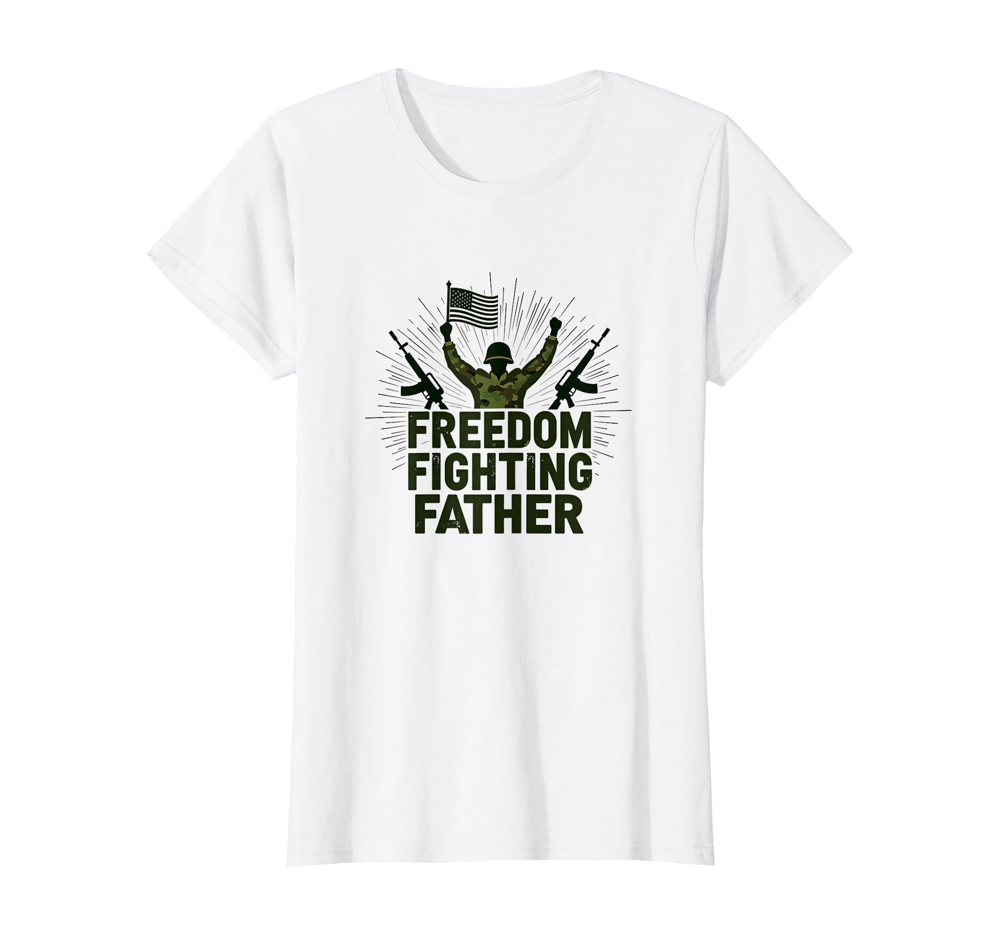 Army Dad Freedom Fighting Father T-Shirt - Minimalist Print Men Women - T-Shirt, Sweatshirt, Hoodie