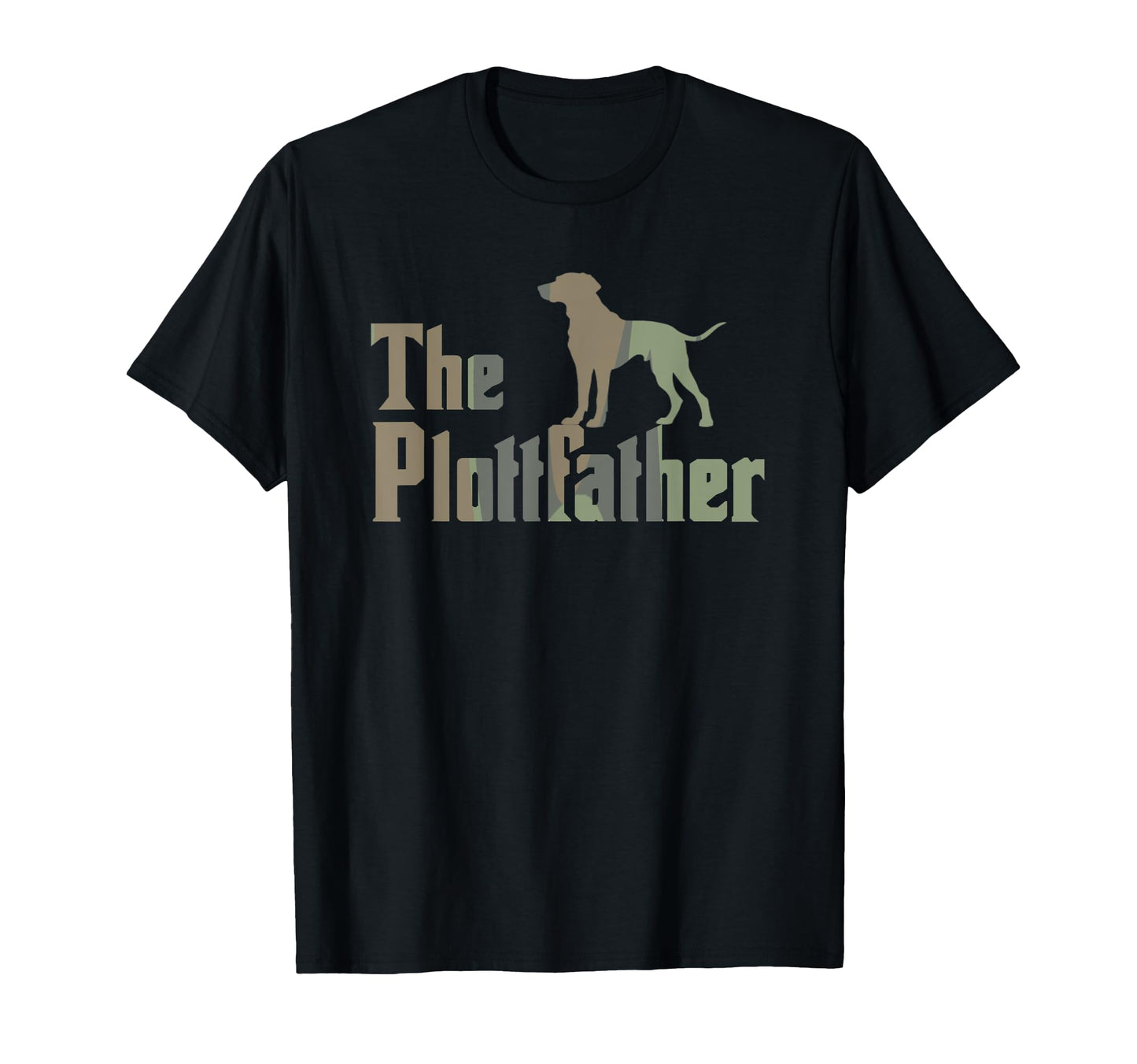 Plott Hound Plottfather Hunting Dogs Dad T-Shirt - Aesthetic Graphic Unisex - T-Shirt, Sweatshirt, Hoodie