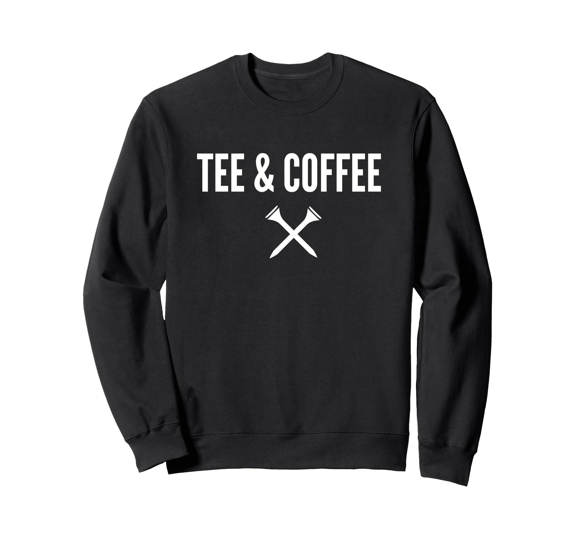 Funny Golf And Coffee Golf Gift Sweatshirt - Minimalist Print Unisex - T-Shirt, Sweatshirt, Hoodie