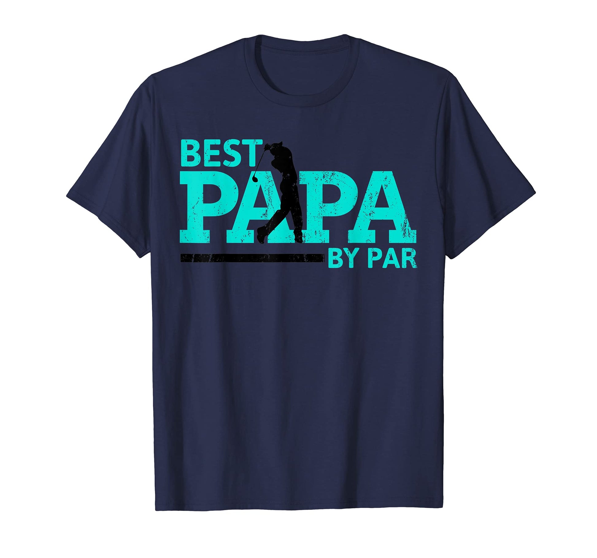 Best Papa Par Funny Golf Grandpa Dad T-Shirt - Minimalist Print Unisex - T-Shirt, Sweatshirt, Hoodie