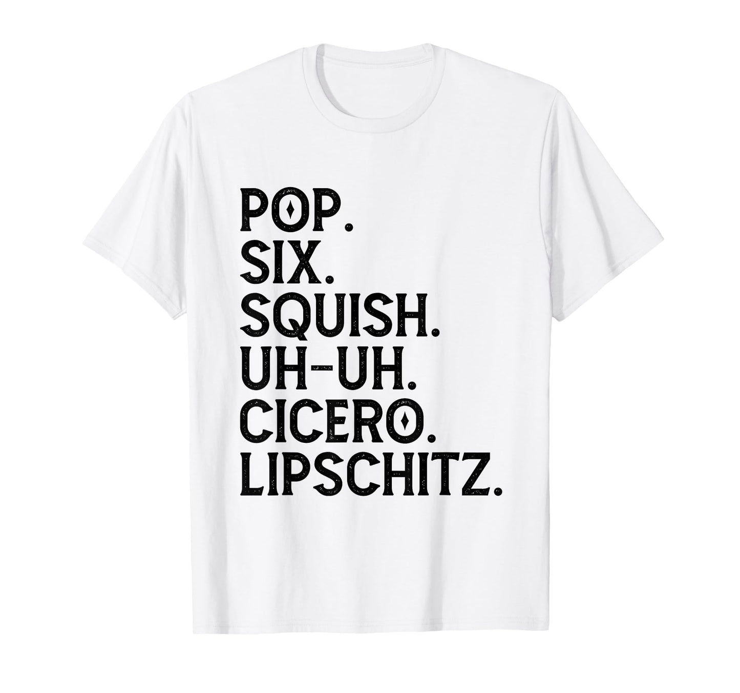 Musical Theater Lover Pop Six Squish T-Shirt - Unique Graphic for Adults - T-Shirt, Sweatshirt, Hoodie