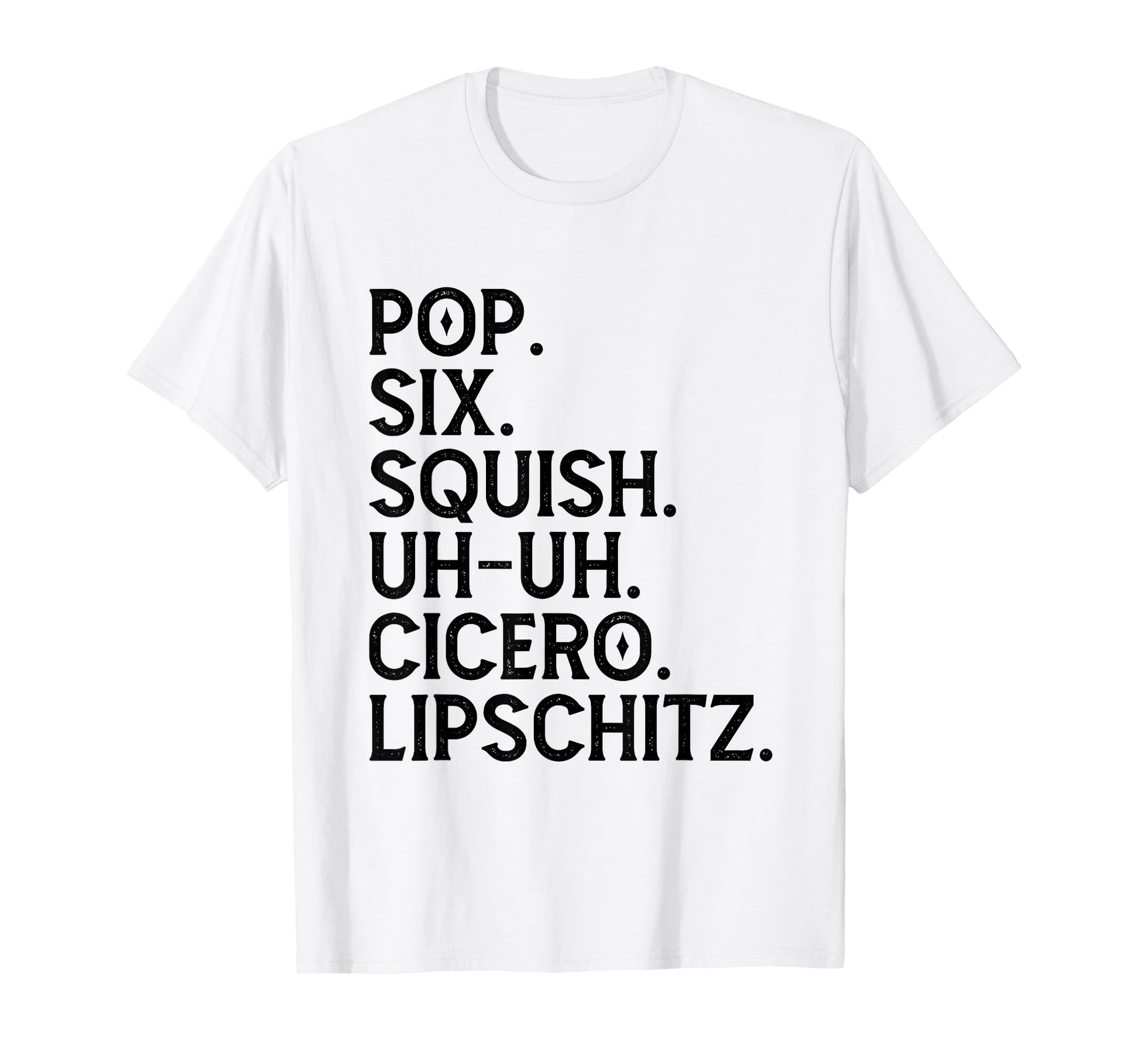 Musical Theater Lover Pop Six Squish T-Shirt - Unique Graphic for Adults - T-Shirt, Sweatshirt, Hoodie