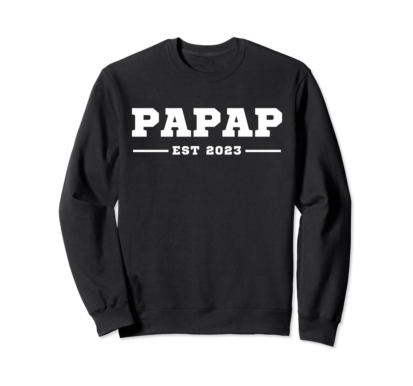 Funny Grandpa Soon To Be Papap Est Sweatshirt - Graphic Print for Adults - T-Shirt, Sweatshirt, Hoodie