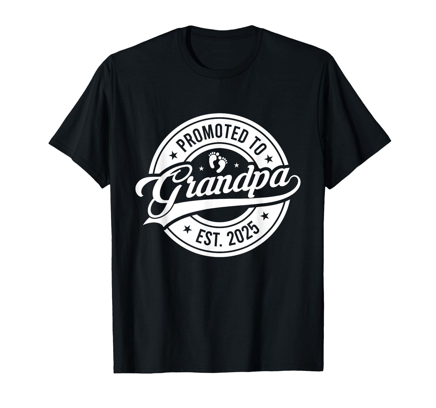 Grandpa To Be 2025 Promoted To T-Shirt - Minimalist Print Unisex - T-Shirt, Sweatshirt, Hoodie