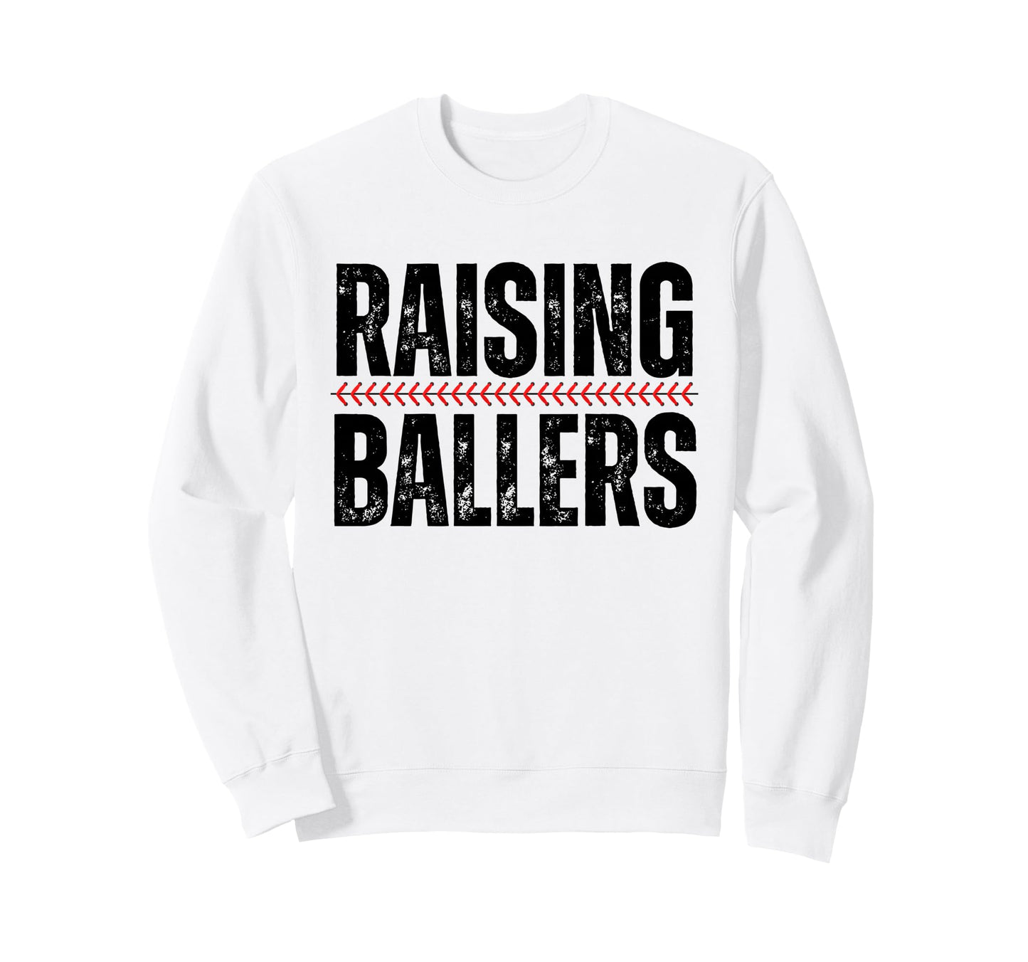 Raising Ballers Baseball Softball Sweatshirt - Graphic Print for Adults - T-Shirt, Sweatshirt, Hoodie