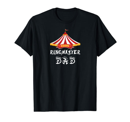 Birthday Party Circus Dad T-Shirt - Casual Everyday Wear for Adults - T-Shirt, Sweatshirt, Hoodie