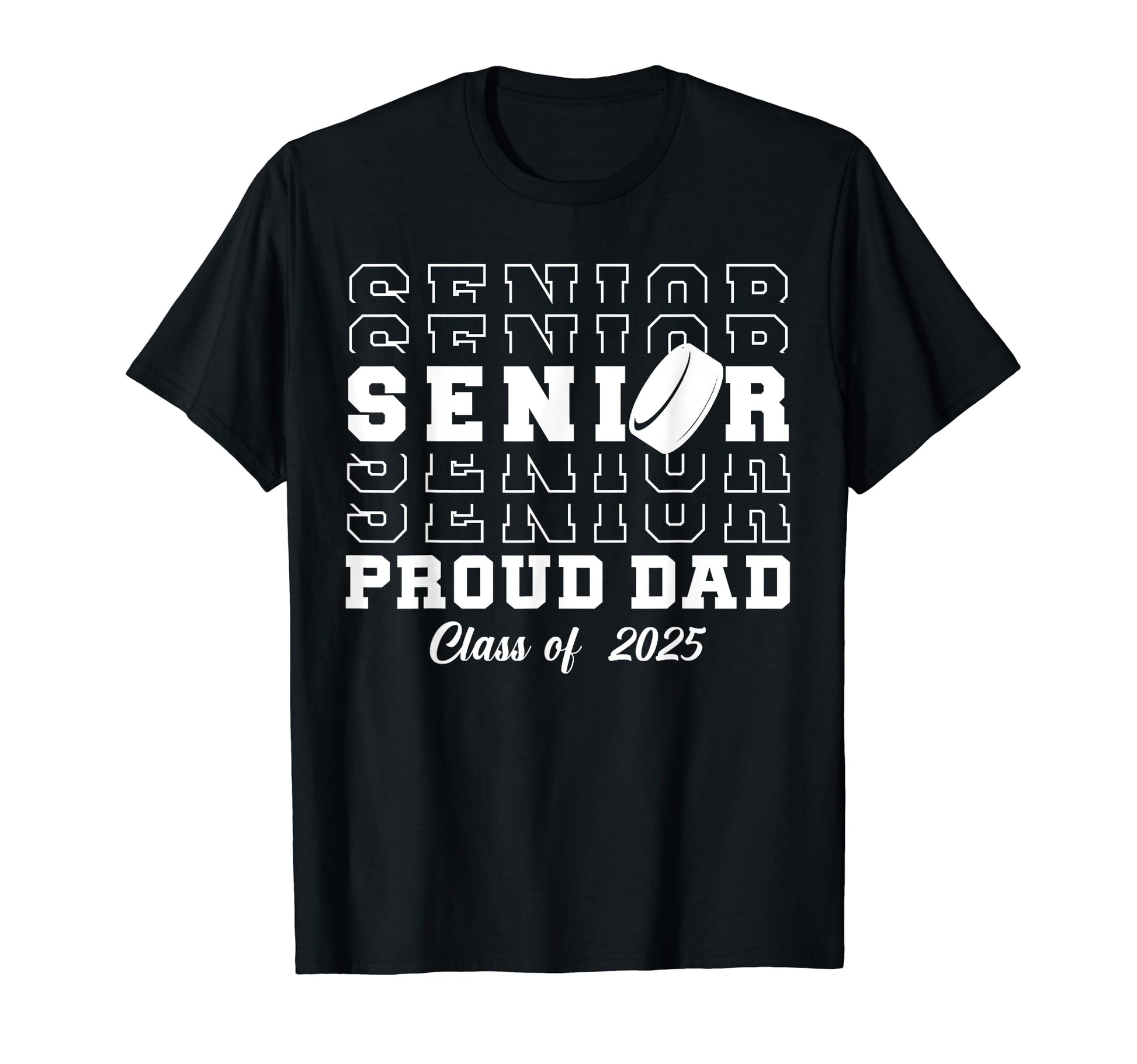 Senior Hockey Dad Class 2025 Graduation T-Shirt - Graphic Print Unisex - T-Shirt, Sweatshirt, Hoodie