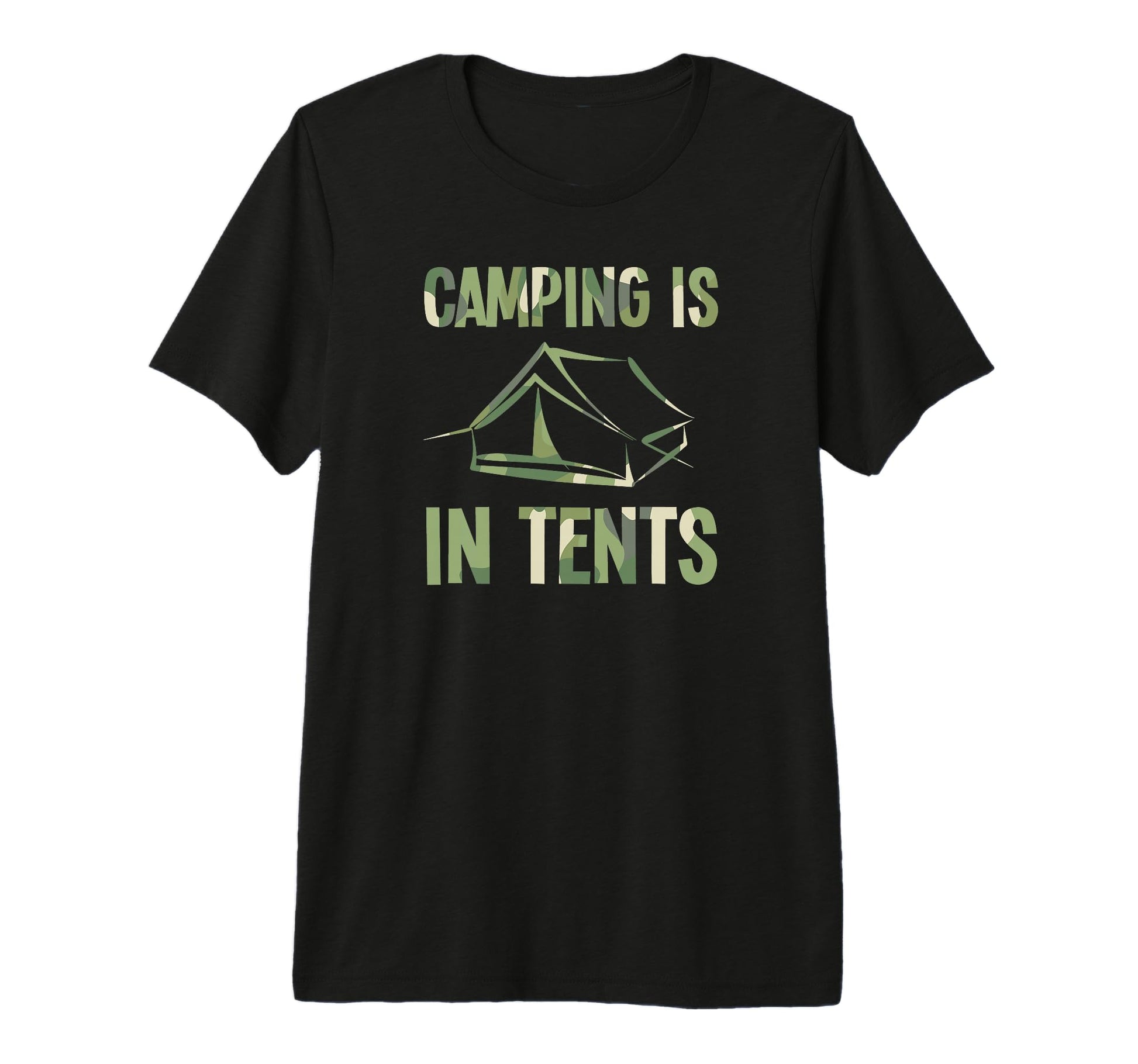 Camping Is Tents Funny Camping Dad T-Shirt - Novelty Apparel for Adults - T-Shirt, Sweatshirt, Hoodie