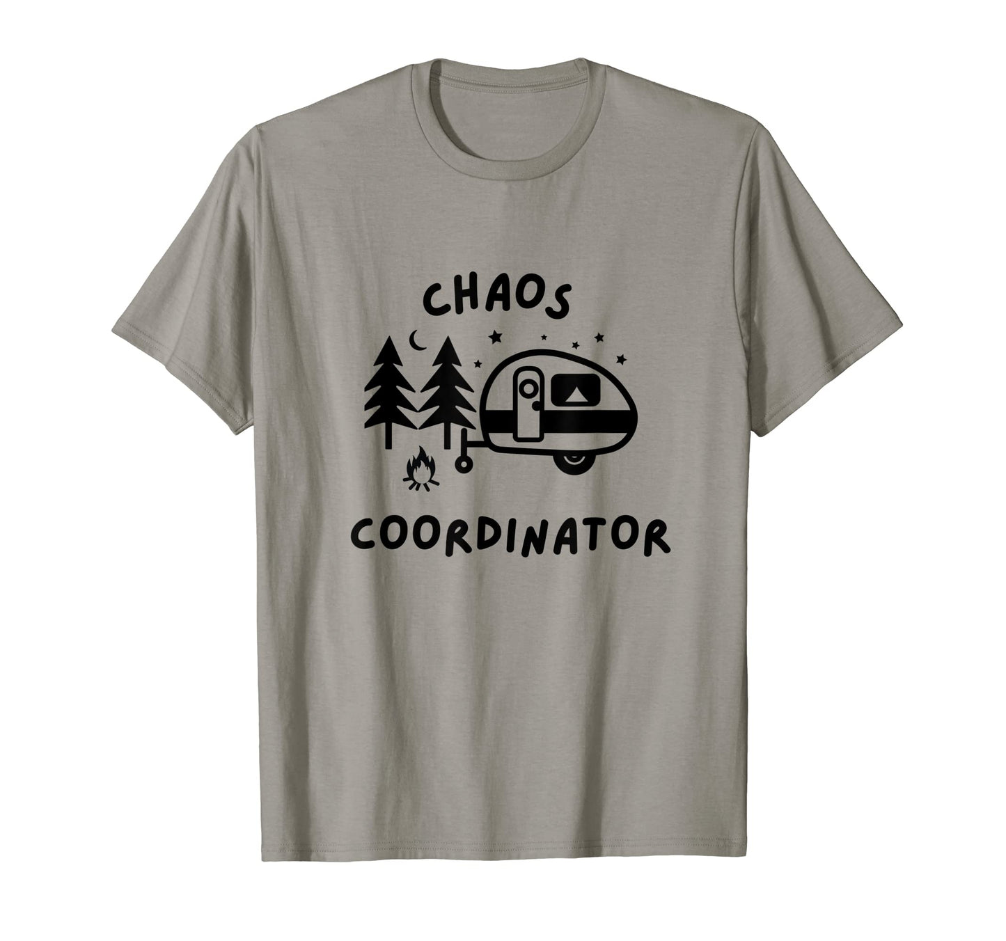 Funny Camping Trailer Chaos Coordinator T-Shirt - Trendy Graphic Unisex - T-Shirt, Sweatshirt, Hoodie
