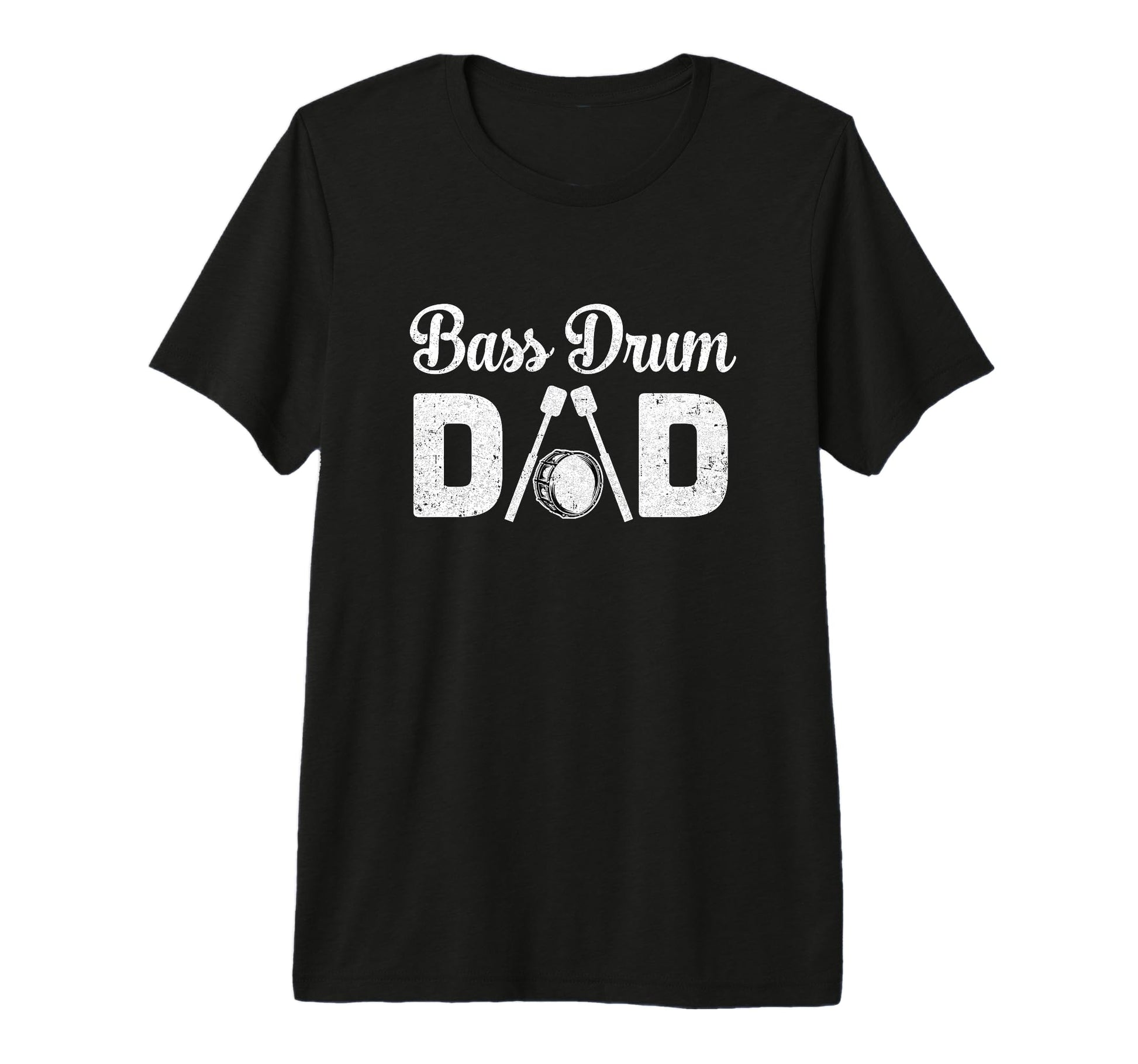 Bass Drum Dad Funny Marching Band T-Shirt - Fun Novelty Design Unisex - T-Shirt, Sweatshirt, Hoodie