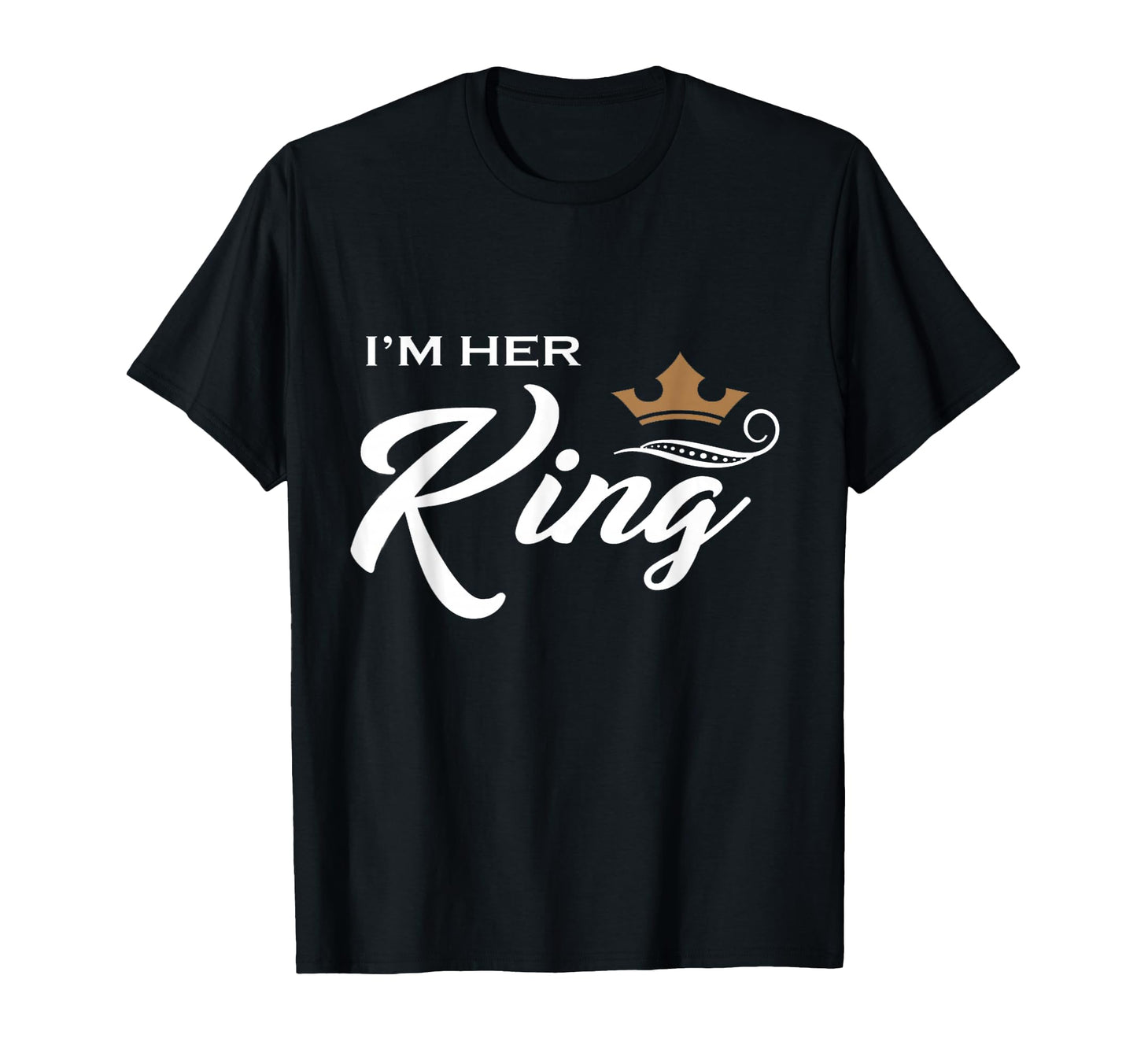 Im Her King Husband And Wife Boyfriend T-Shirt - Novelty Apparel Men Women - T-Shirt, Sweatshirt, Hoodie