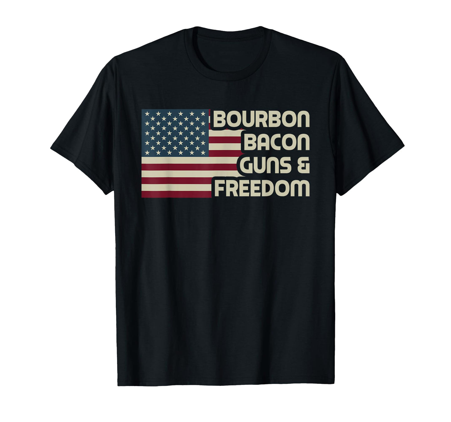 Bourbon Bacon Guns Freedom Usa American T-Shirt - Unique Graphic Unisex - T-Shirt, Sweatshirt, Hoodie