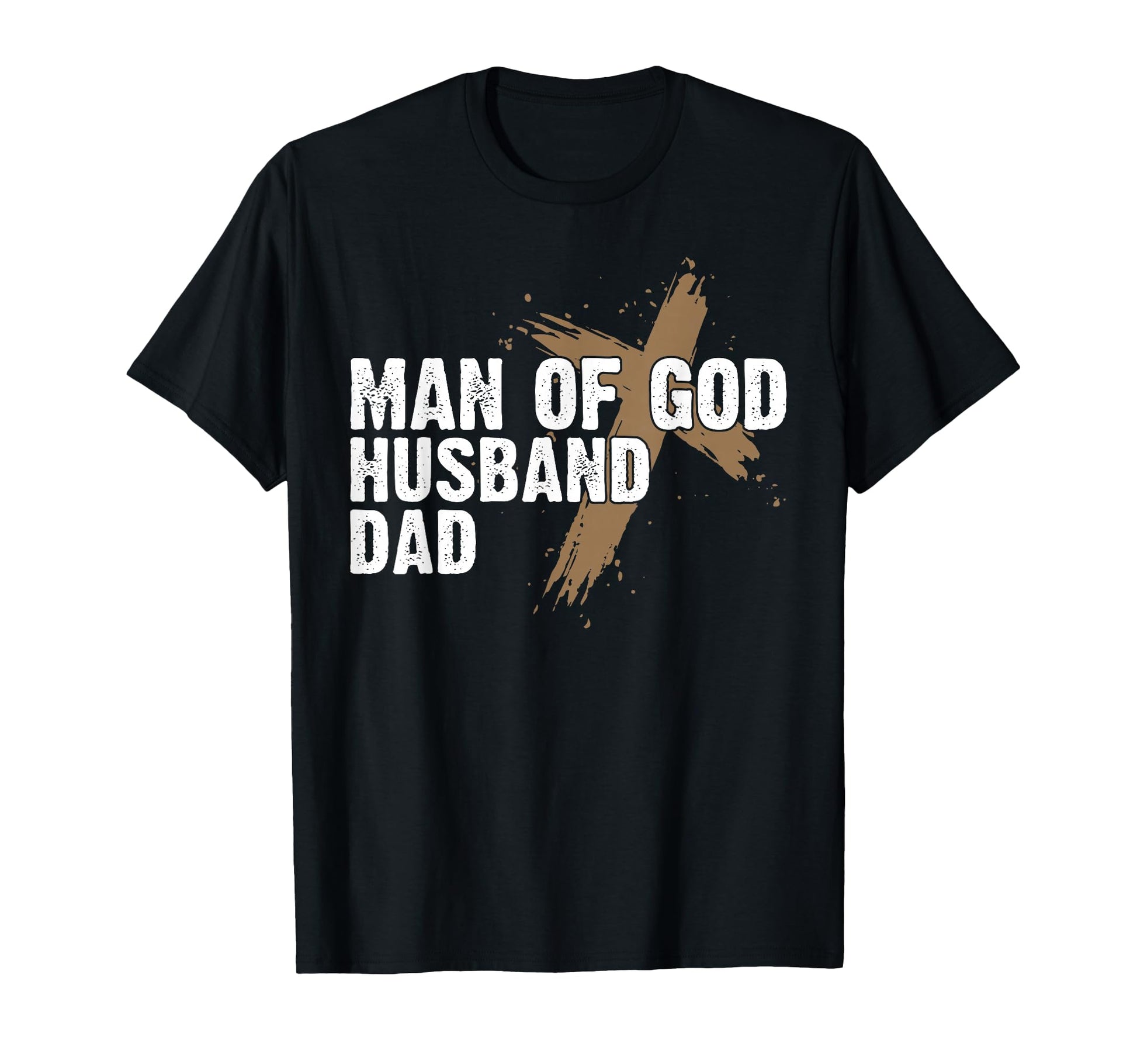God Husband Dad Religious Cross Fathers T-Shirt - Streetwear Style Unisex - T-Shirt, Sweatshirt, Hoodie