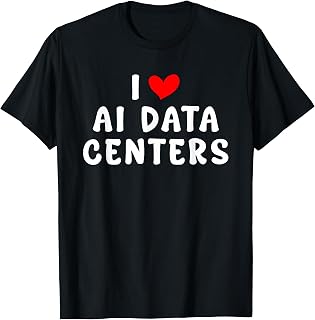 I Love Heart ai Data Centers datacenters T-Shirt Unisex T-shirt, Sweatshirt, Hoodie, Long Sleeve Tee - T-Shirt, Sweatshirt, Hoodie