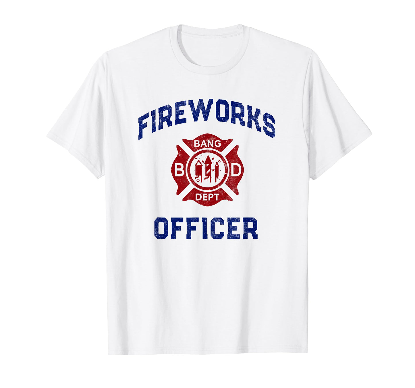 Fireworks Officer Safety Director Dad T-Shirt - Novelty Apparel Men Women - T-Shirt, Sweatshirt, Hoodie