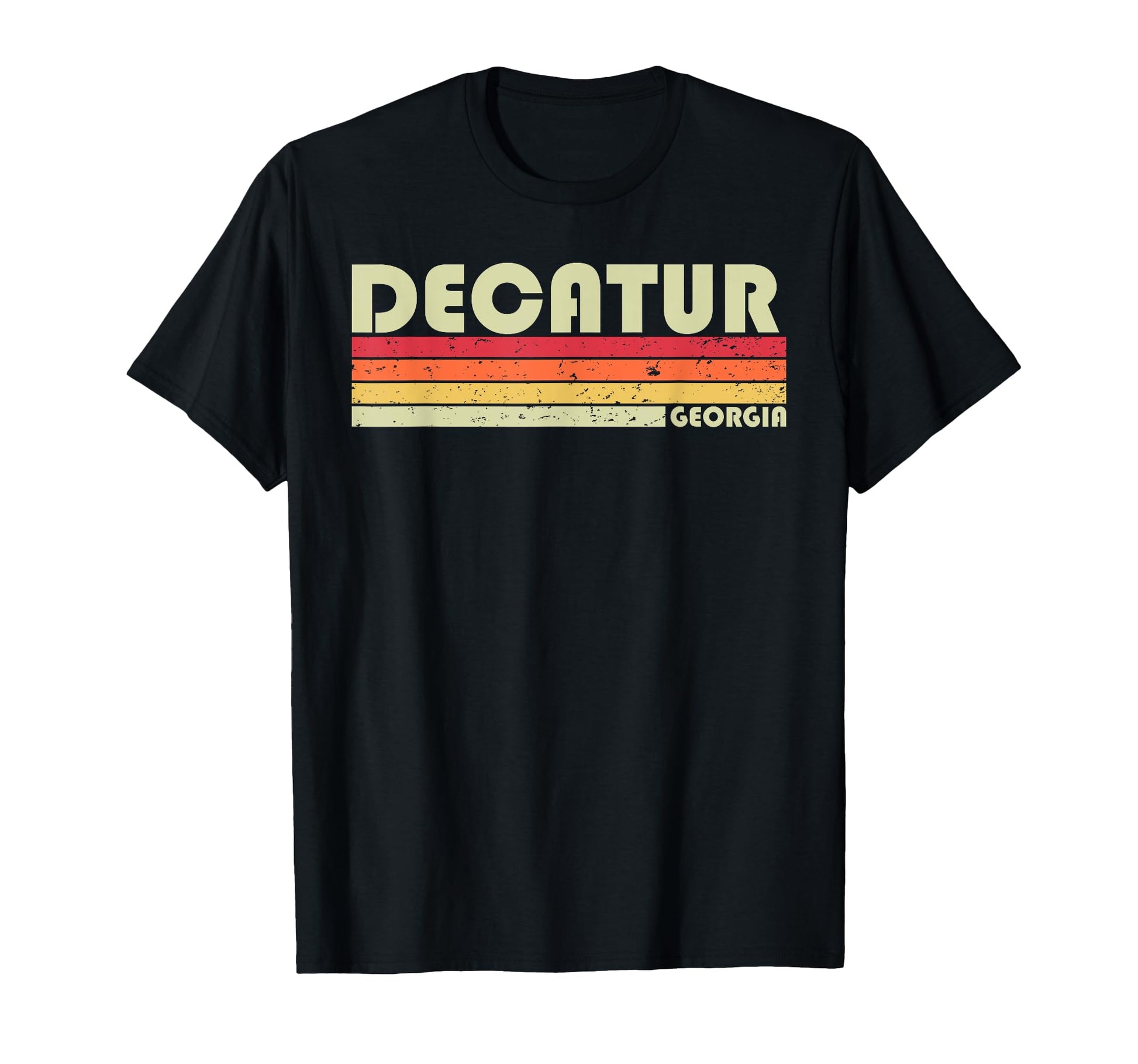 Decatur Ga Georgia Funny City Home T-Shirt - Fun Novelty Design for Adults - T-Shirt, Sweatshirt, Hoodie
