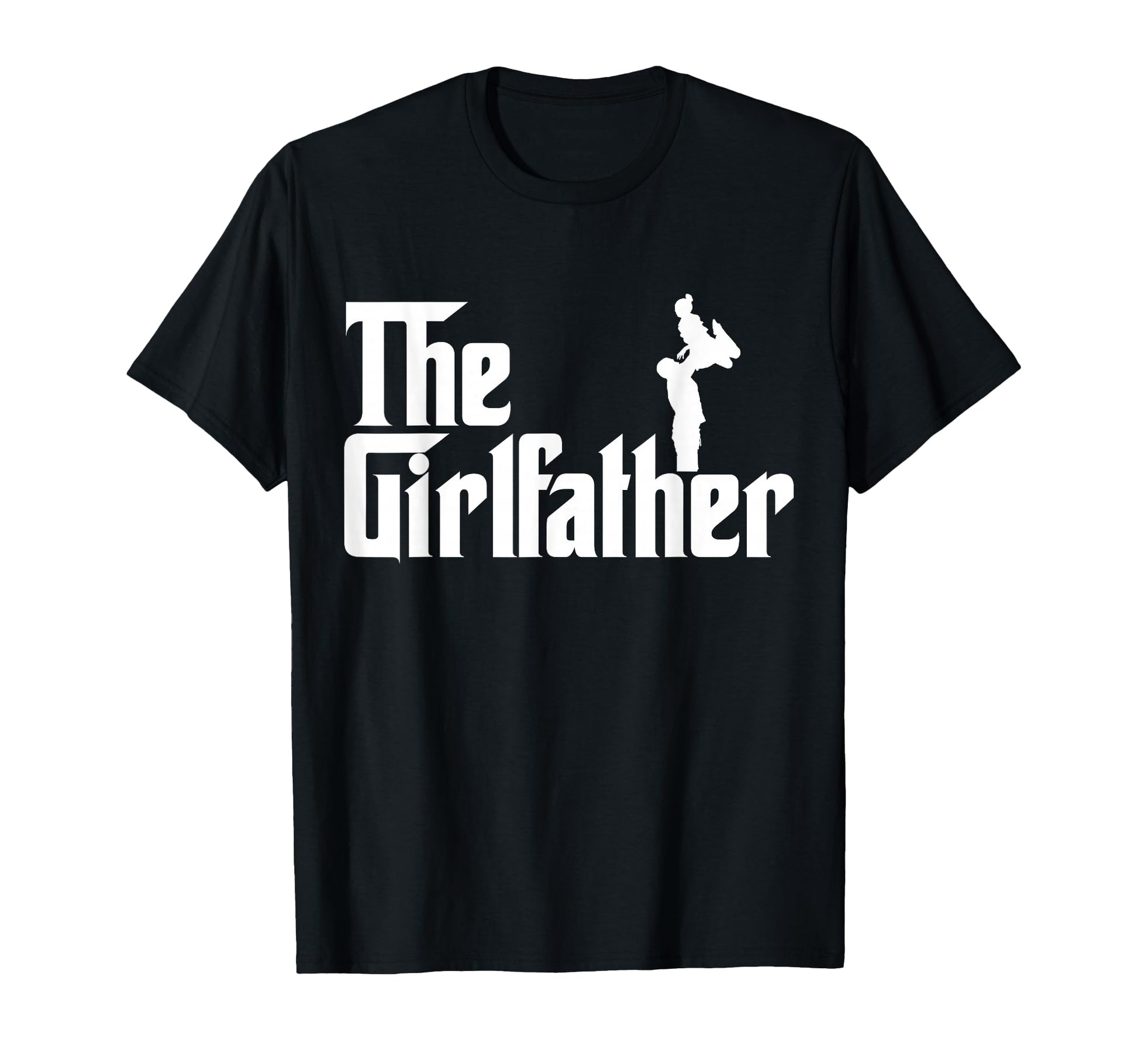 Father Gift Funny Dad Best Fathers Day T-Shirt - Novelty Apparel Men Women - T-Shirt, Sweatshirt, Hoodie