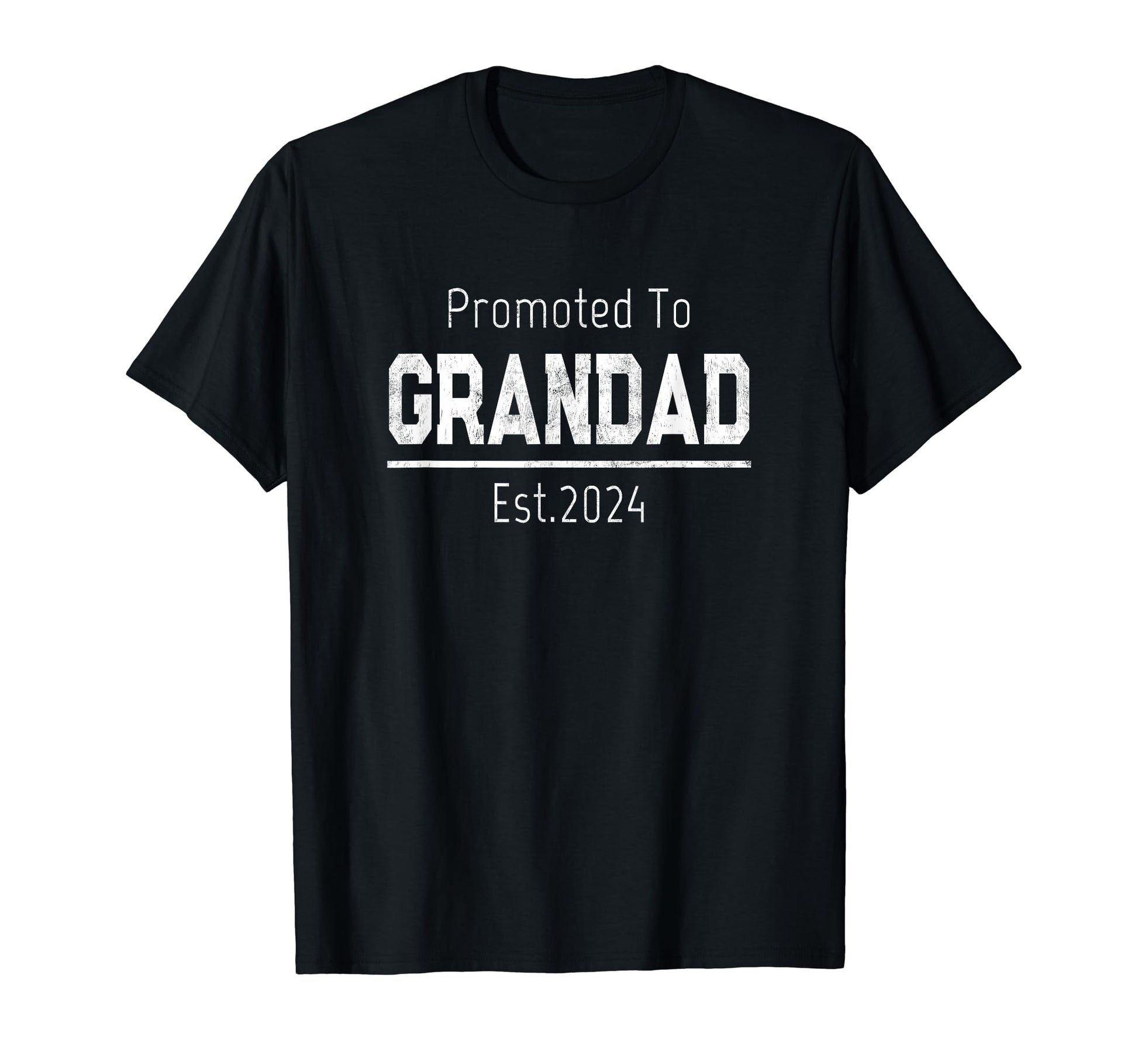 1St Time Grandpa Promoted To Grandad T-Shirt - Streetwear Style Men Women - T-Shirt, Sweatshirt, Hoodie
