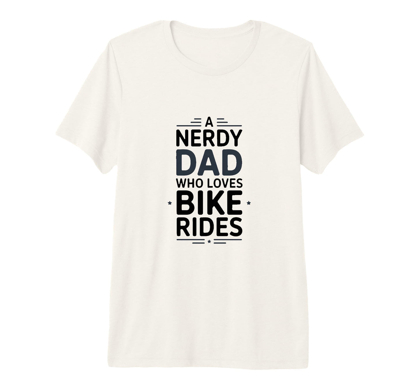 Nerdy Dad Who Loves Bike Rides T-Shirt - Novelty Apparel for Adults - T-Shirt, Sweatshirt, Hoodie