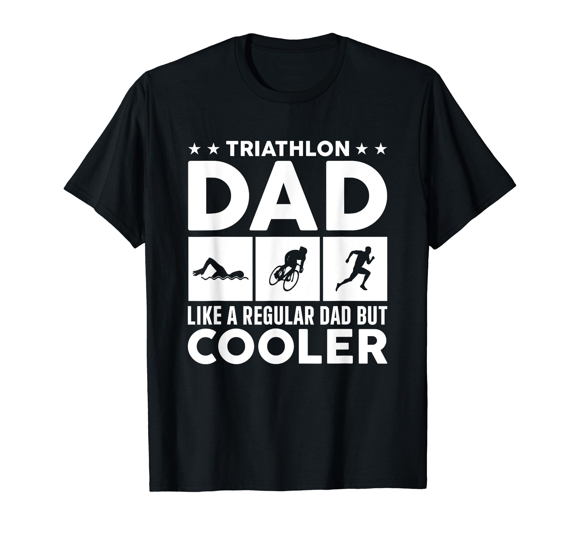 Funny Triathlon Dad Swim Bike Run T-Shirt - Custom Art Print Men Women - T-Shirt, Sweatshirt, Hoodie