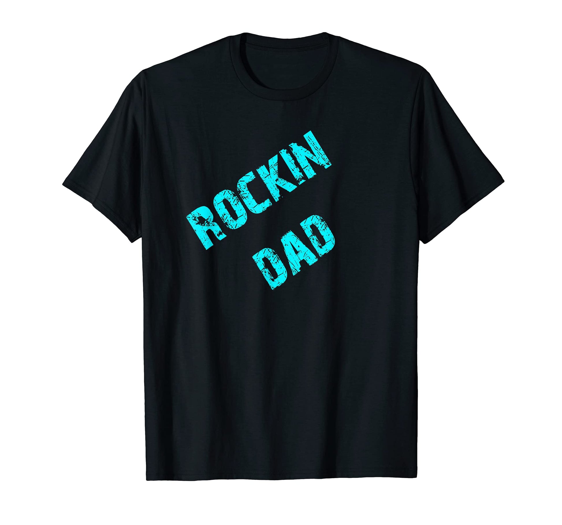 Mens Rockin Dad Father Pop Papa T-Shirt - Fun Novelty Design Men Women - T-Shirt, Sweatshirt, Hoodie
