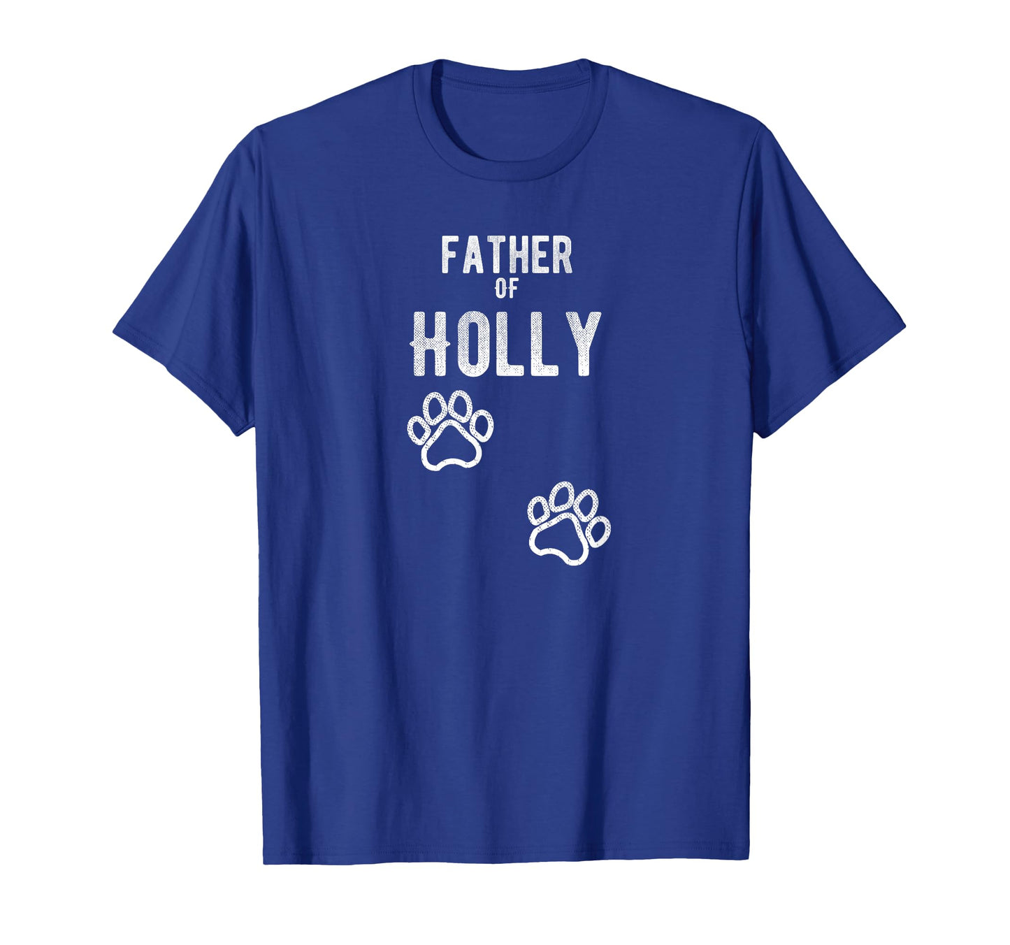 Father Holly Dog Puppy T-Shirt - Casual Everyday Wear for Adults - T-Shirt, Sweatshirt, Hoodie