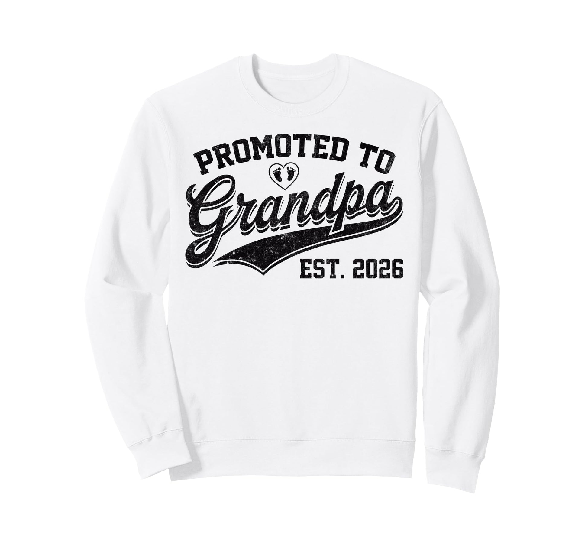 Promoted To Grandpa Est 2026 Sweatshirt - Unique Graphic for Adults - T-Shirt, Sweatshirt, Hoodie