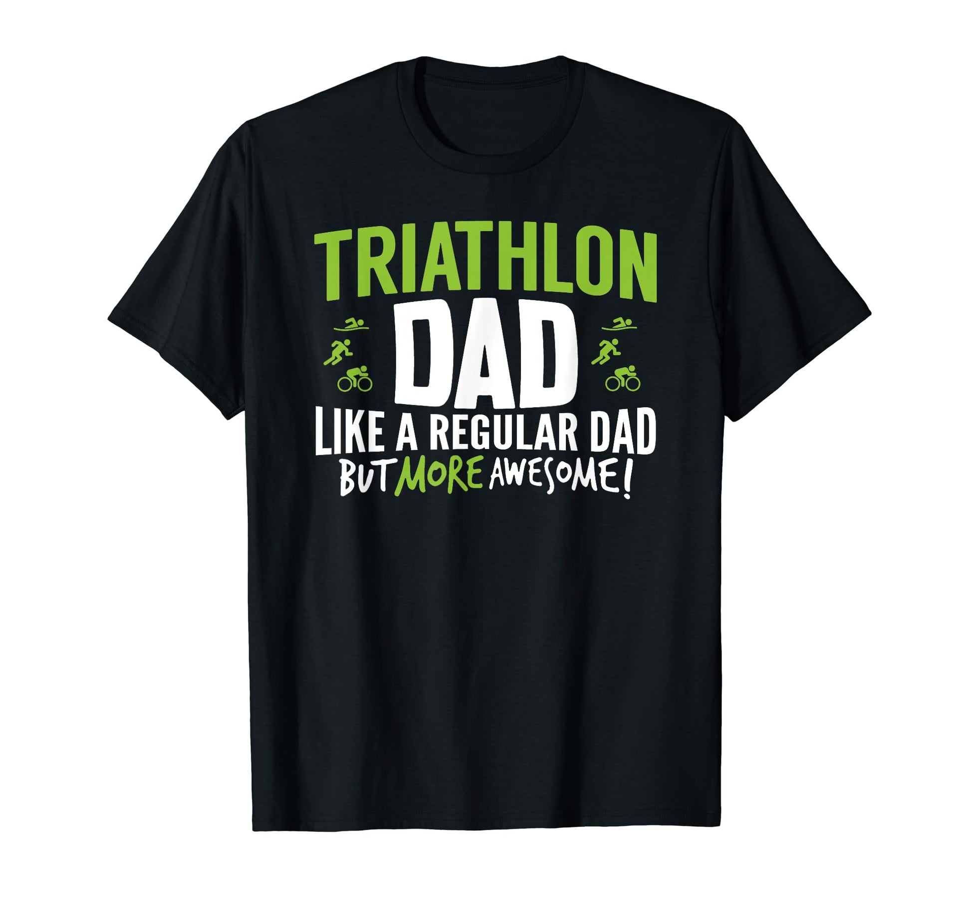 Mens Triathlon Dad Awesome Fathers Day T-Shirt - Trendy Graphic Men Women - T-Shirt, Sweatshirt, Hoodie