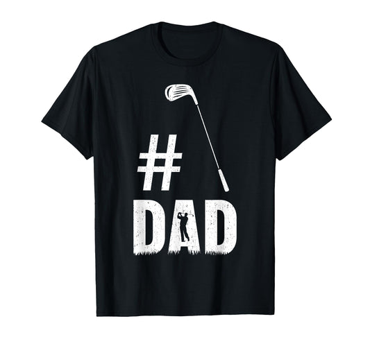 1 Dad Golf Lover Gift Funny T-Shirt - Fun Novelty Design for Adults - T-Shirt, Sweatshirt, Hoodie