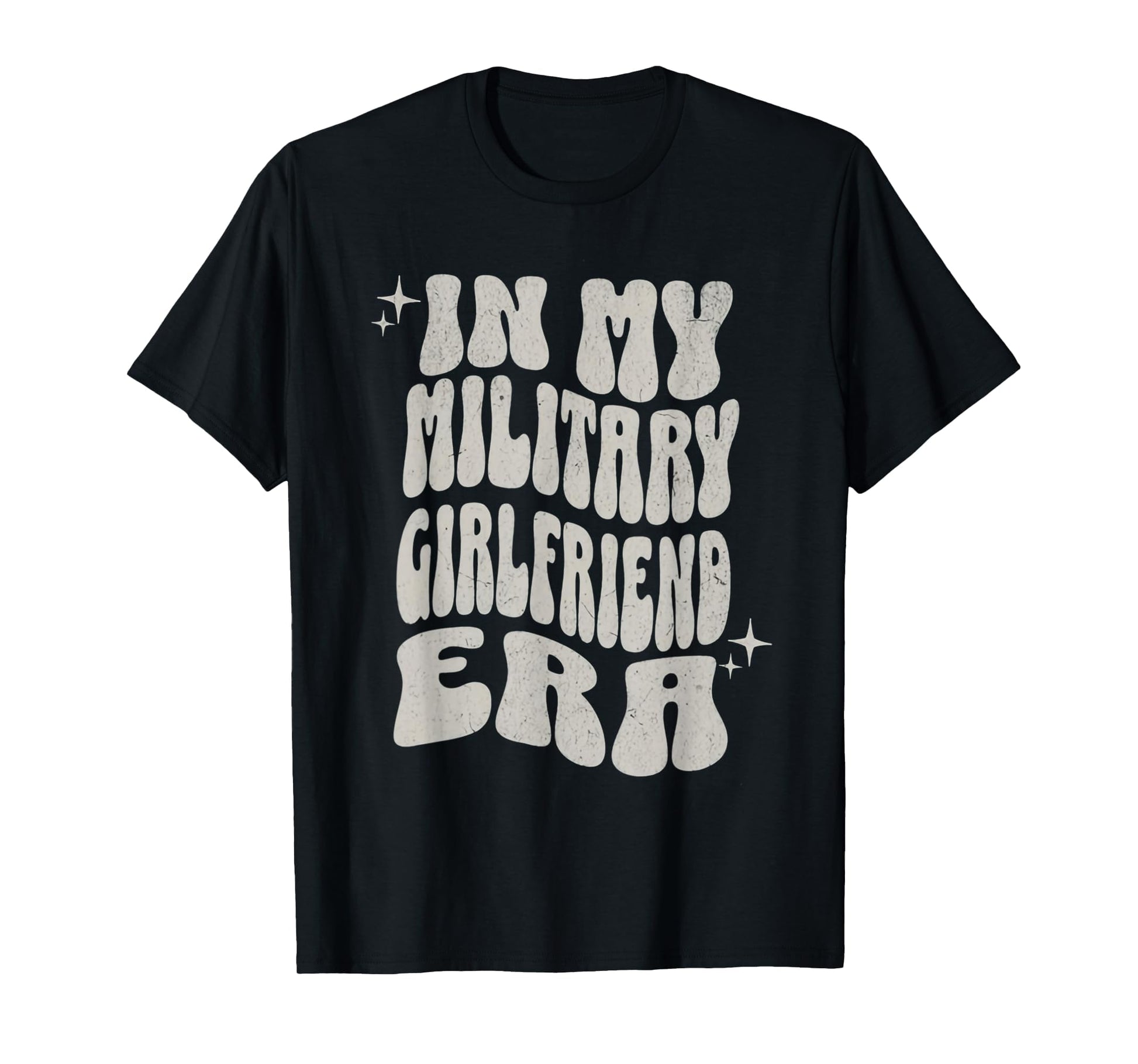 Groovy My Military Girlfriend Era T-Shirt - Streetwear Style for Adults - T-Shirt, Sweatshirt, Hoodie