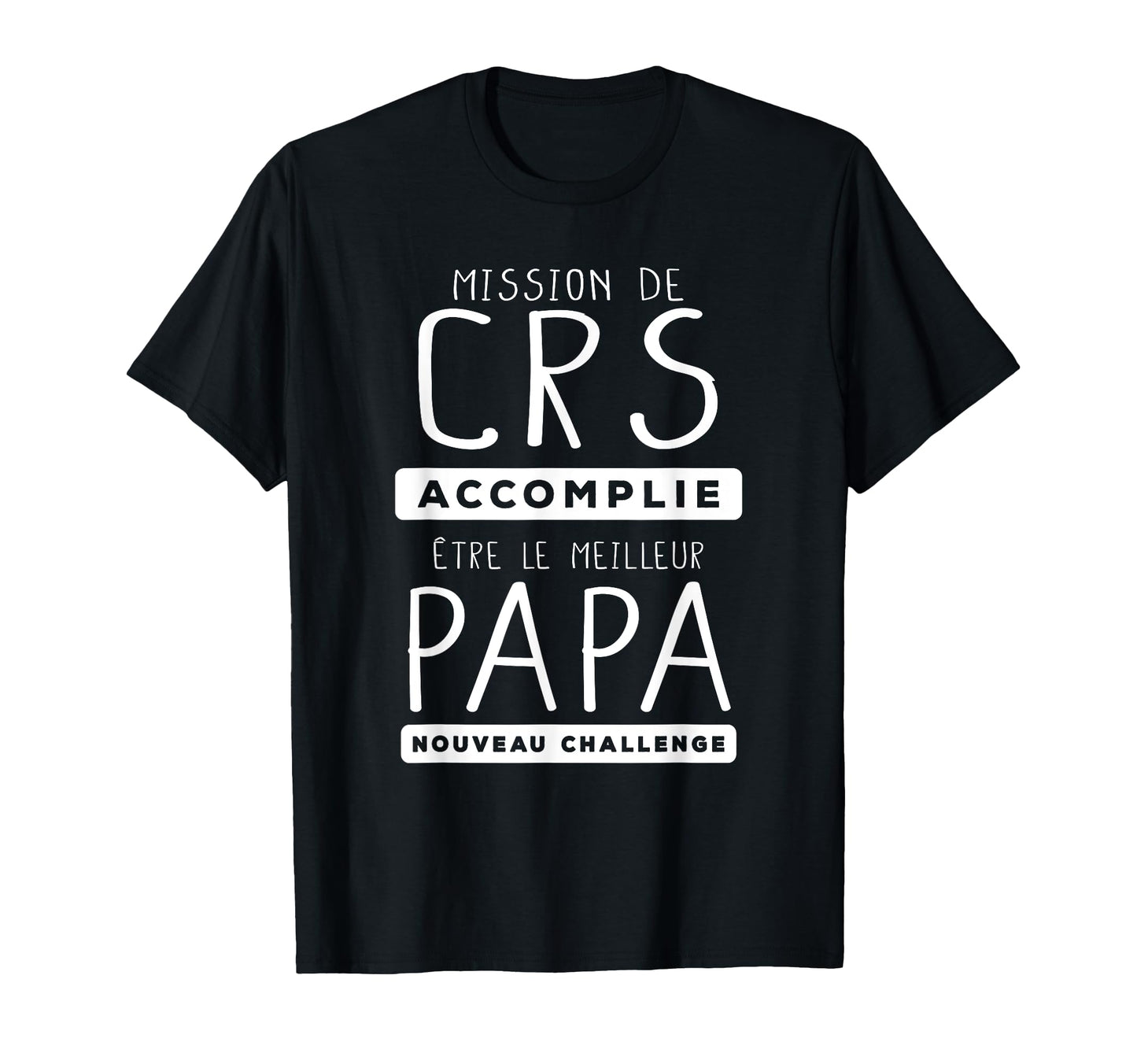 Crs Police To Future Dad Fathers T-Shirt - Casual Everyday Wear for Adults - T-Shirt, Sweatshirt, Hoodie