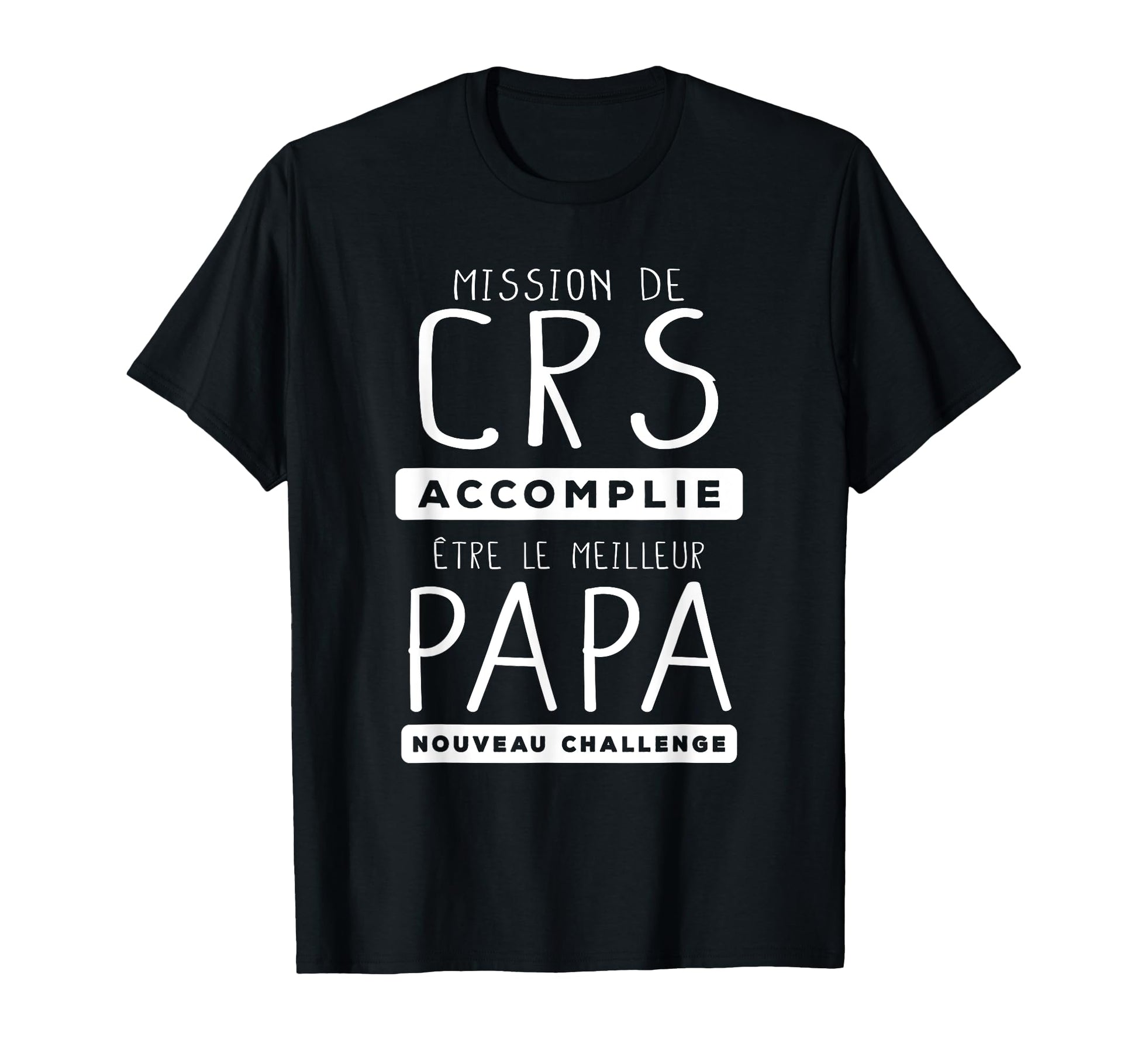 Crs Police To Future Dad Fathers T-Shirt - Casual Everyday Wear for Adults - T-Shirt, Sweatshirt, Hoodie