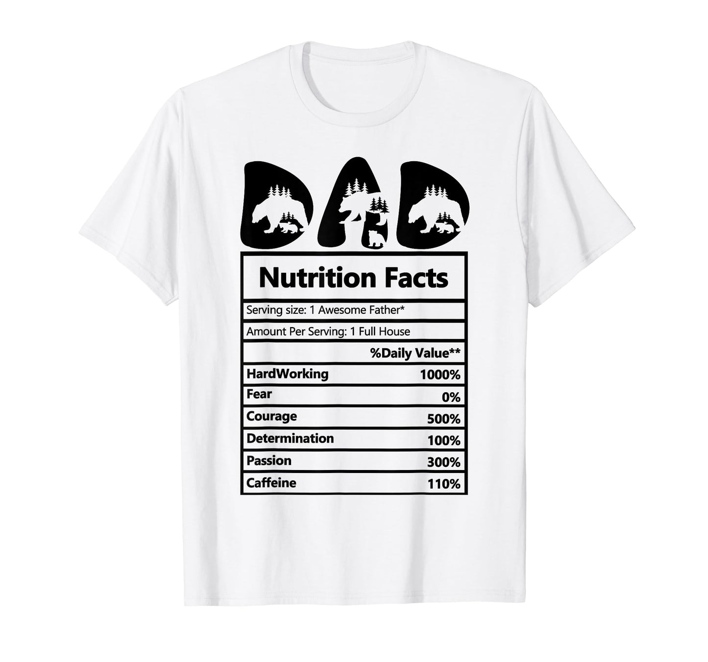 Dad Nutrition Facts Fathers Day Hunt T-Shirt - Aesthetic Graphic Men Women - T-Shirt, Sweatshirt, Hoodie