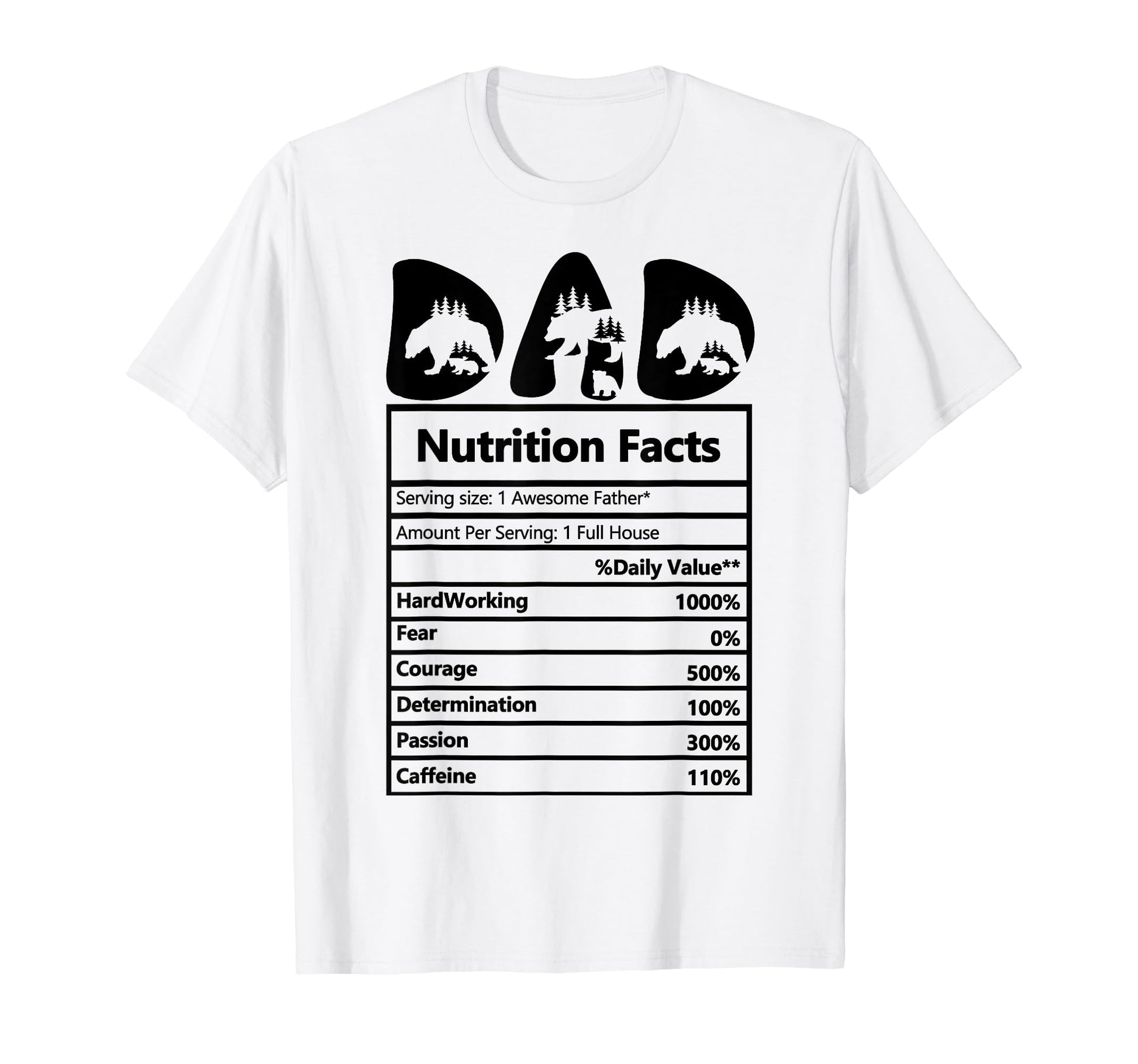 Dad Nutrition Facts Fathers Day Hunt T-Shirt - Aesthetic Graphic Men Women - T-Shirt, Sweatshirt, Hoodie