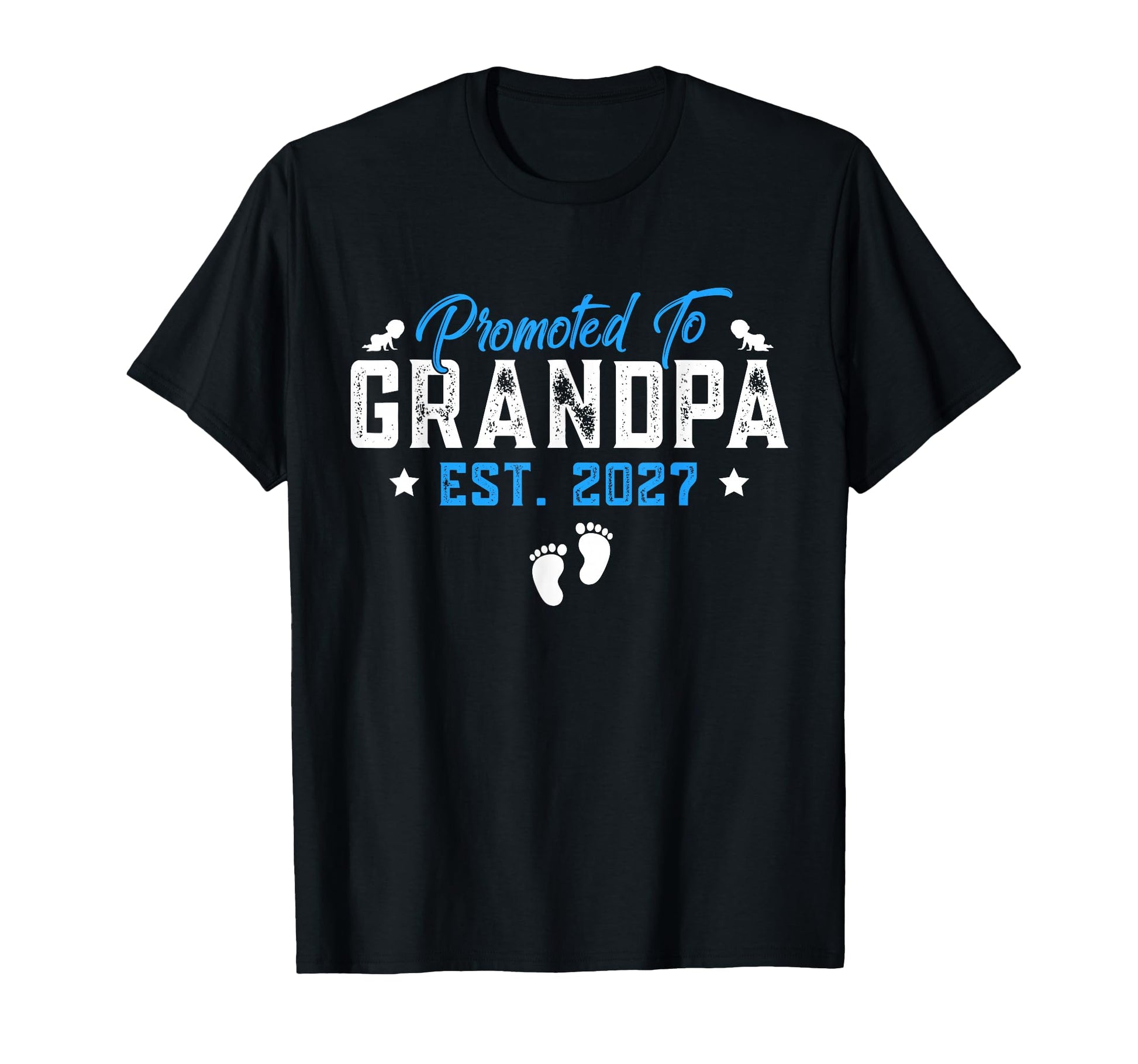Promoted To Grandpa Est 2027 T-Shirt - Trendy Graphic Men Women - T-Shirt, Sweatshirt, Hoodie