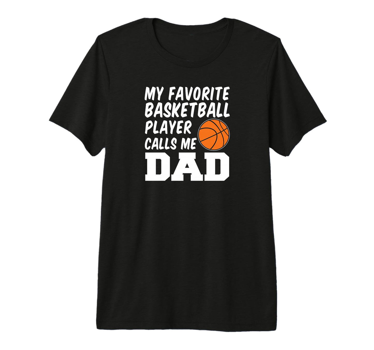 Mens My Favorite Basketball Player T-Shirt - Novelty Apparel Men Women - T-Shirt, Sweatshirt, Hoodie