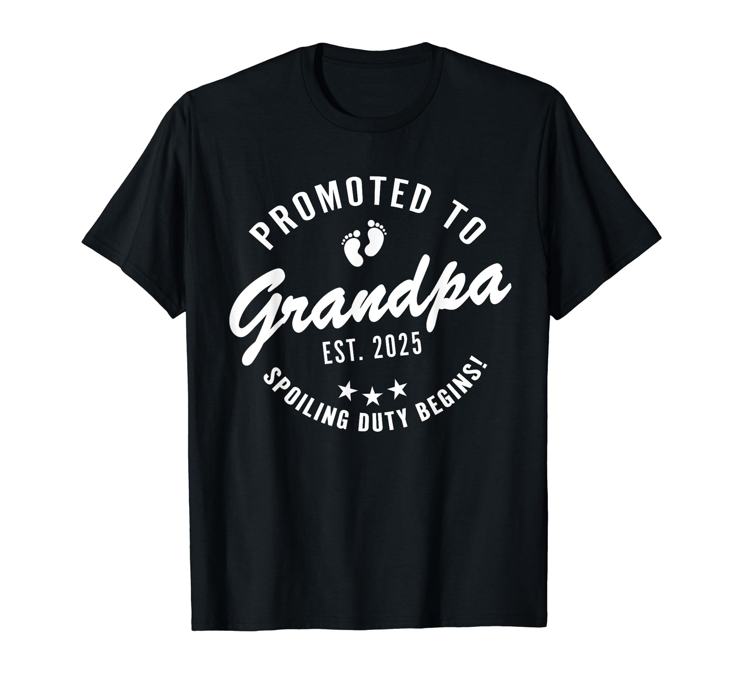 Promoted To Grandpa Est 2025 Spoiling T-Shirt - Custom Art Print Men Women - T-Shirt, Sweatshirt, Hoodie