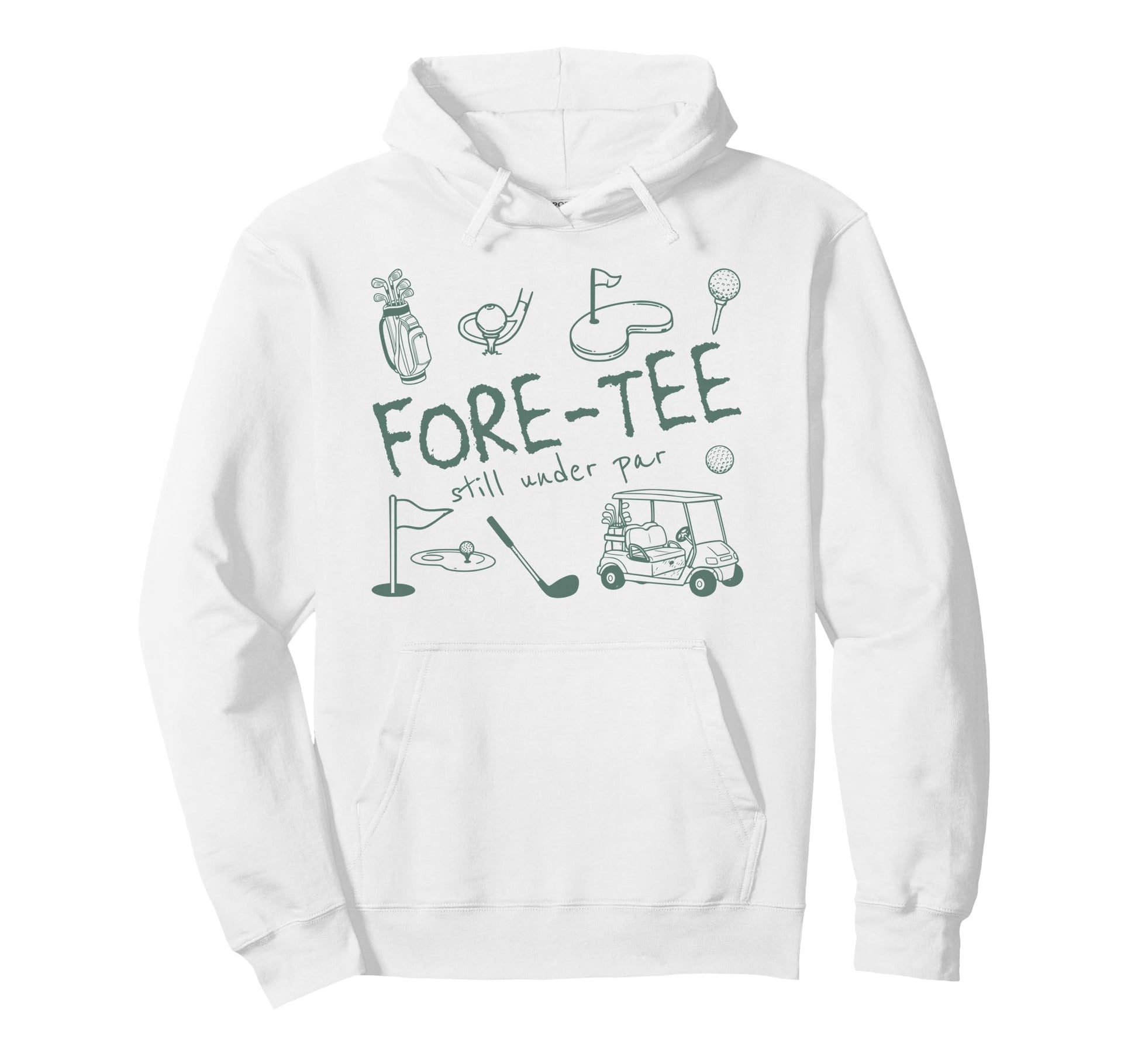Fore Funny Golf 40Th Birthday Forty Still Hoodie - Trendy Graphic Unisex - T-Shirt, Sweatshirt, Hoodie