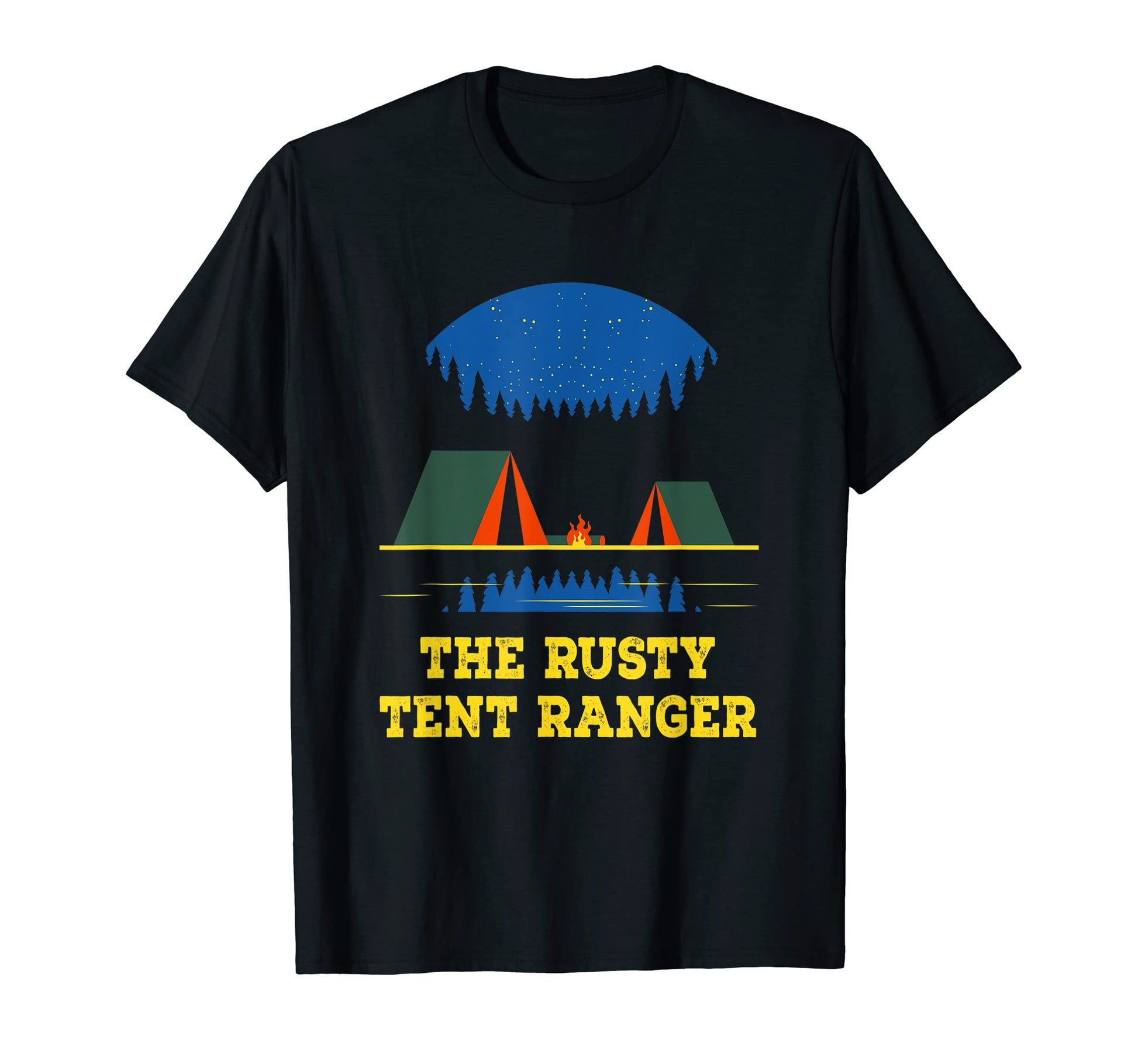 Tent Ranger Camping Friends Camper T-Shirt - Fun Novelty Design Unisex - T-Shirt, Sweatshirt, Hoodie