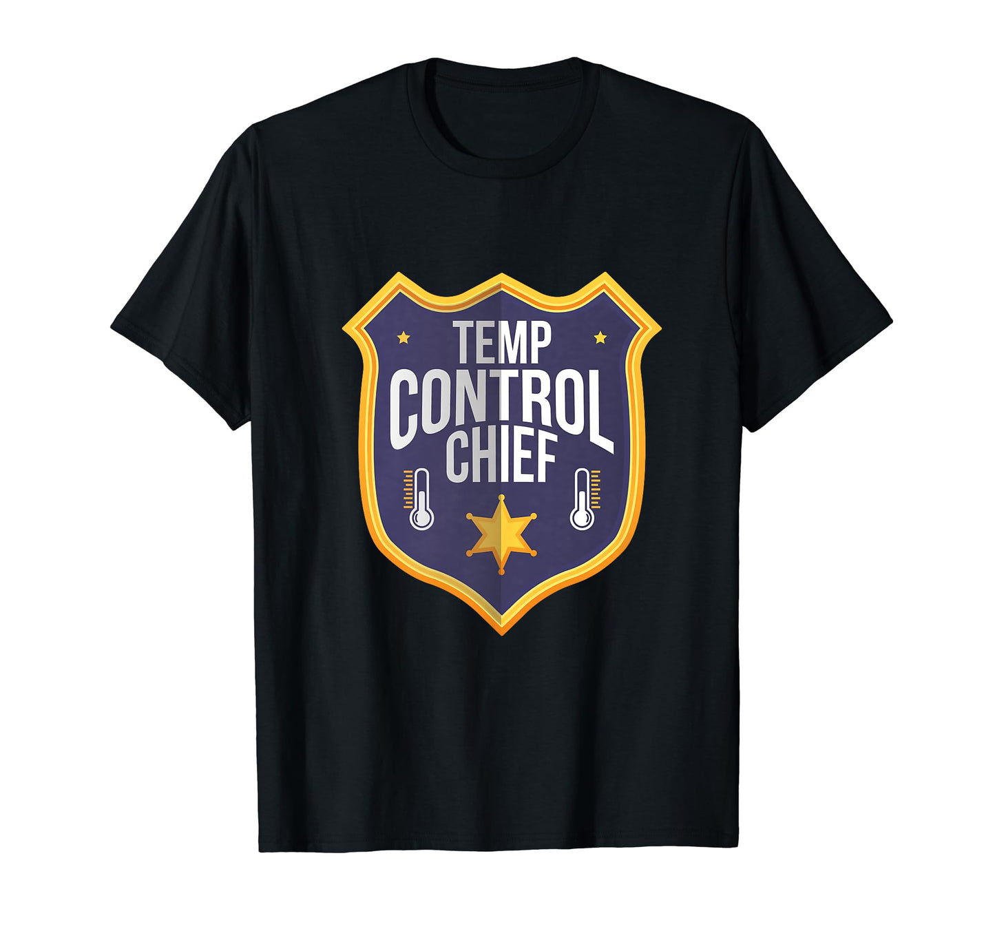 Thermostat Police Fathers Day Funny T-Shirt - Unique Graphic for Adults - T-Shirt, Sweatshirt, Hoodie