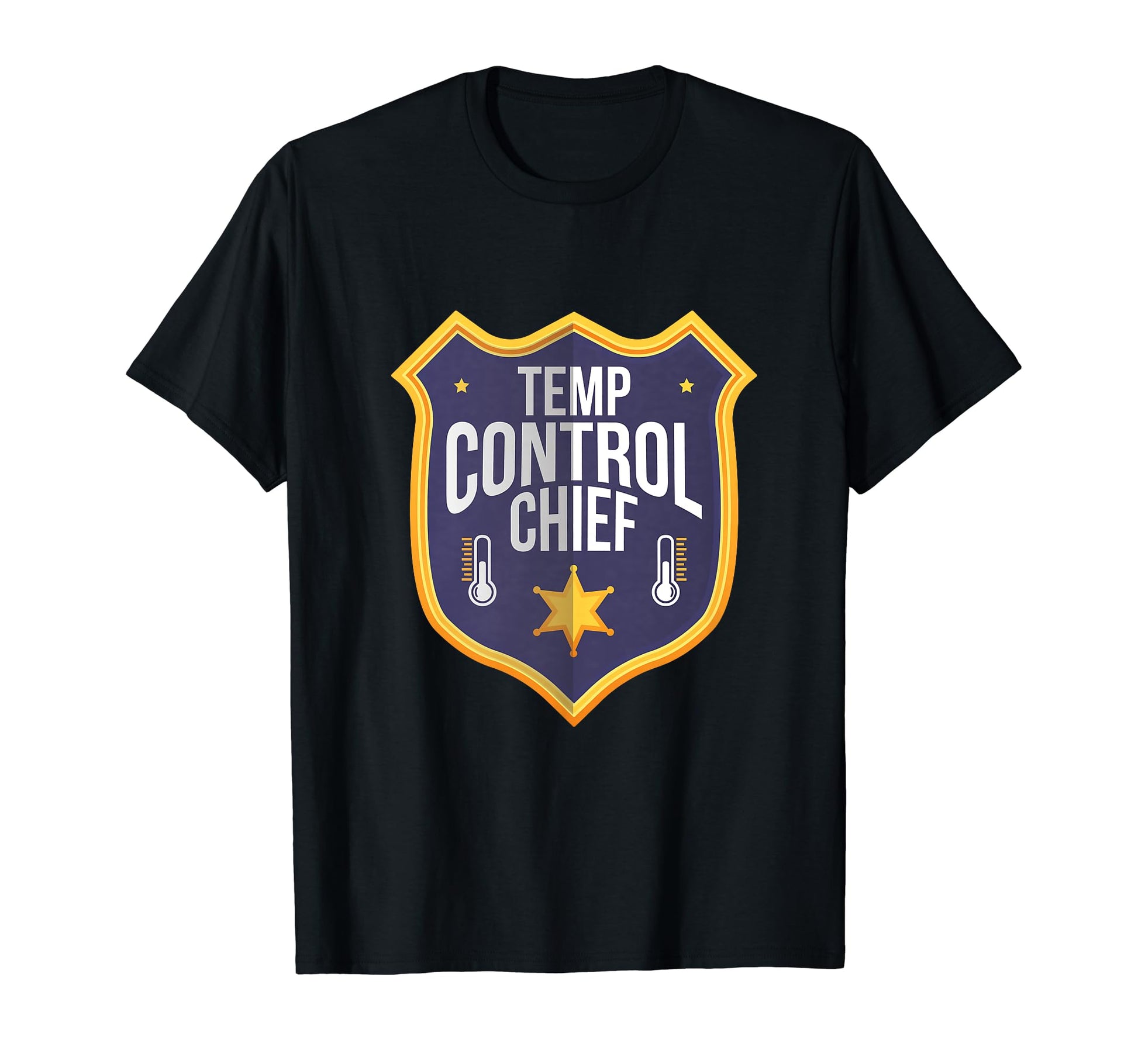 Thermostat Police Fathers Day Funny T-Shirt - Unique Graphic for Adults - T-Shirt, Sweatshirt, Hoodie
