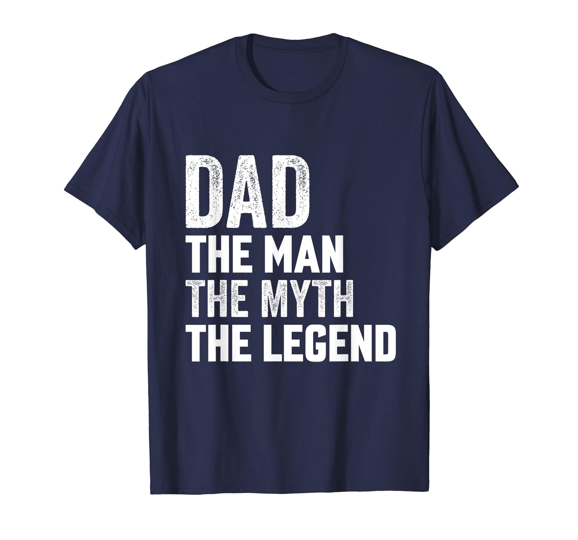 Dad Myth Legend Fathers Day 2024 T-Shirt - Casual Everyday Wear Men Women - T-Shirt, Sweatshirt, Hoodie