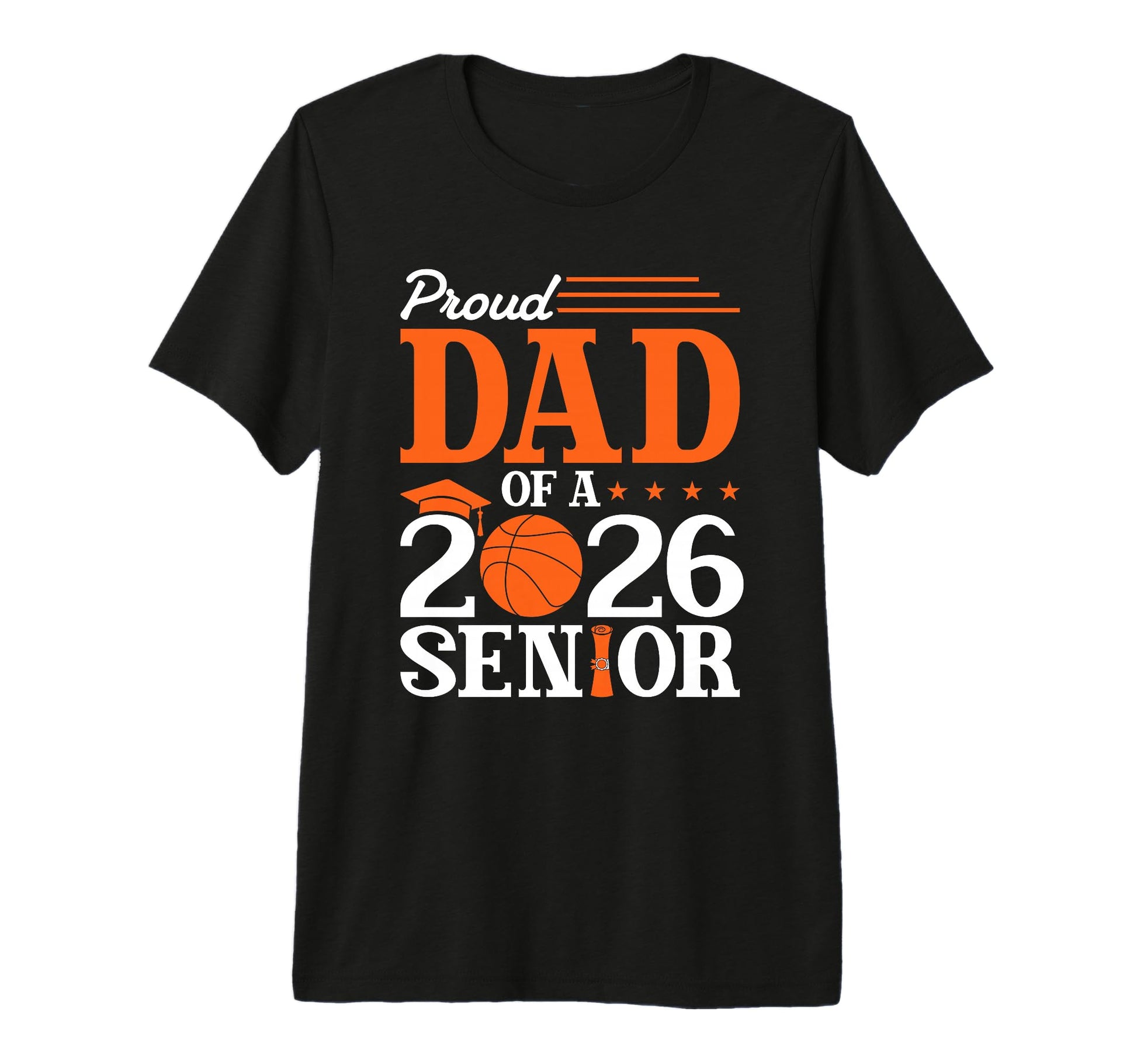 Proud Dad 2026 Senior Basketball T-Shirt - Custom Art Print Men Women - T-Shirt, Sweatshirt, Hoodie