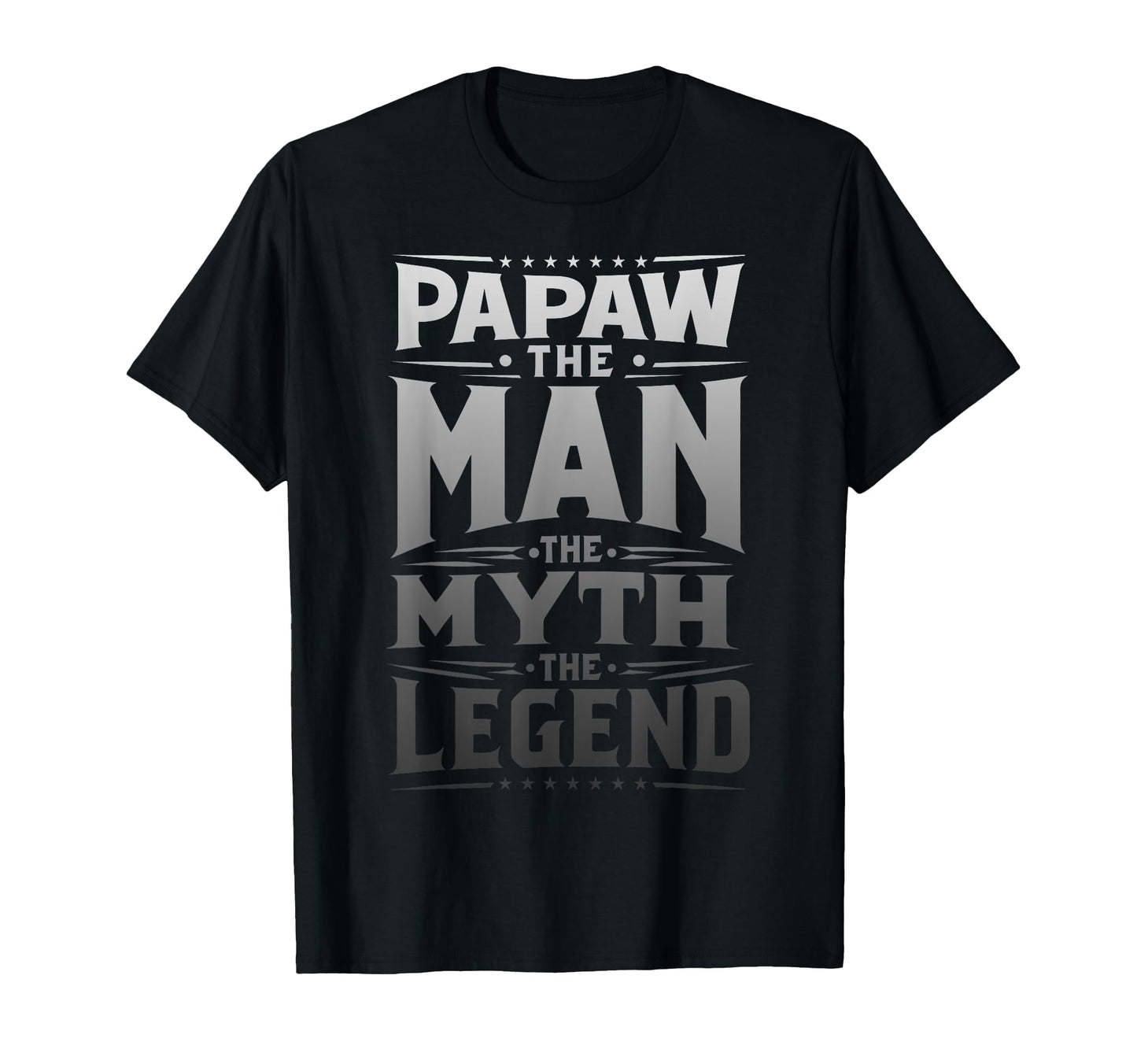 Papaw Myth Legend Dad Grandpa T-Shirt - Graphic Print for Adults - T-Shirt, Sweatshirt, Hoodie