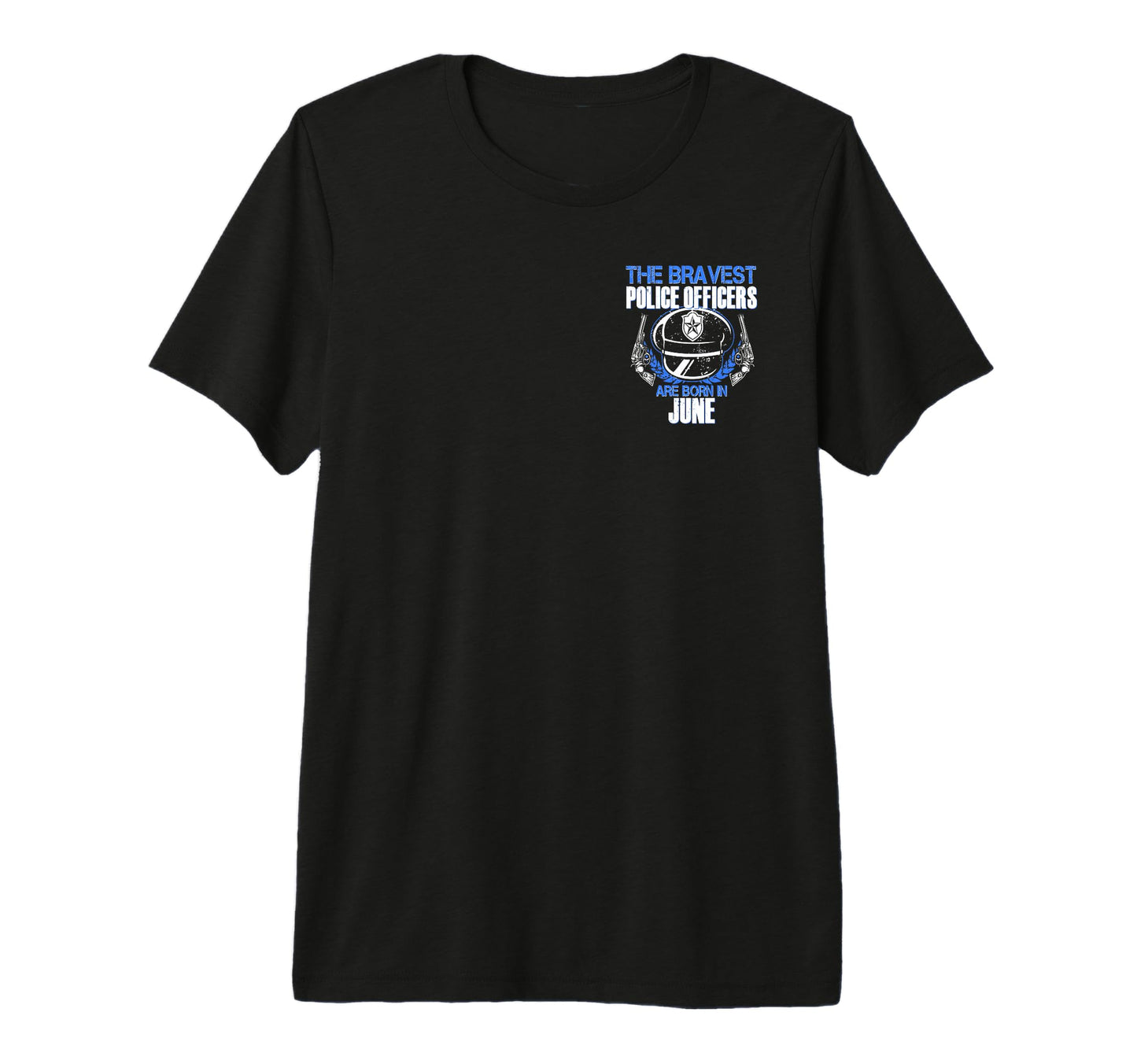 Police Birthday June Blue Line Brave T-Shirt - Unique Graphic for Adults - T-Shirt, Sweatshirt, Hoodie