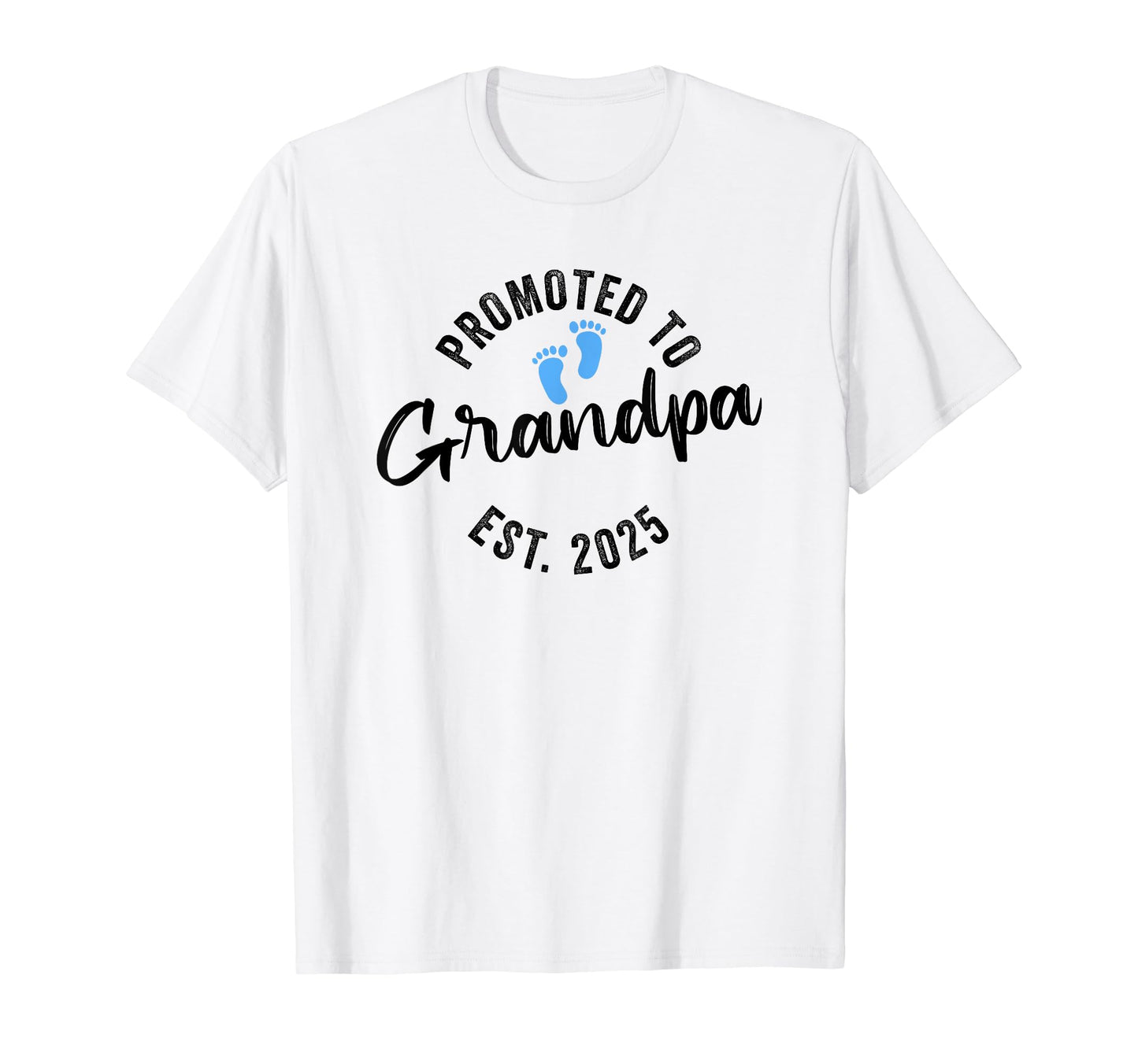 Promoted To Grandpa 2025 T-Shirt - Casual Everyday Wear for Adults - T-Shirt, Sweatshirt, Hoodie