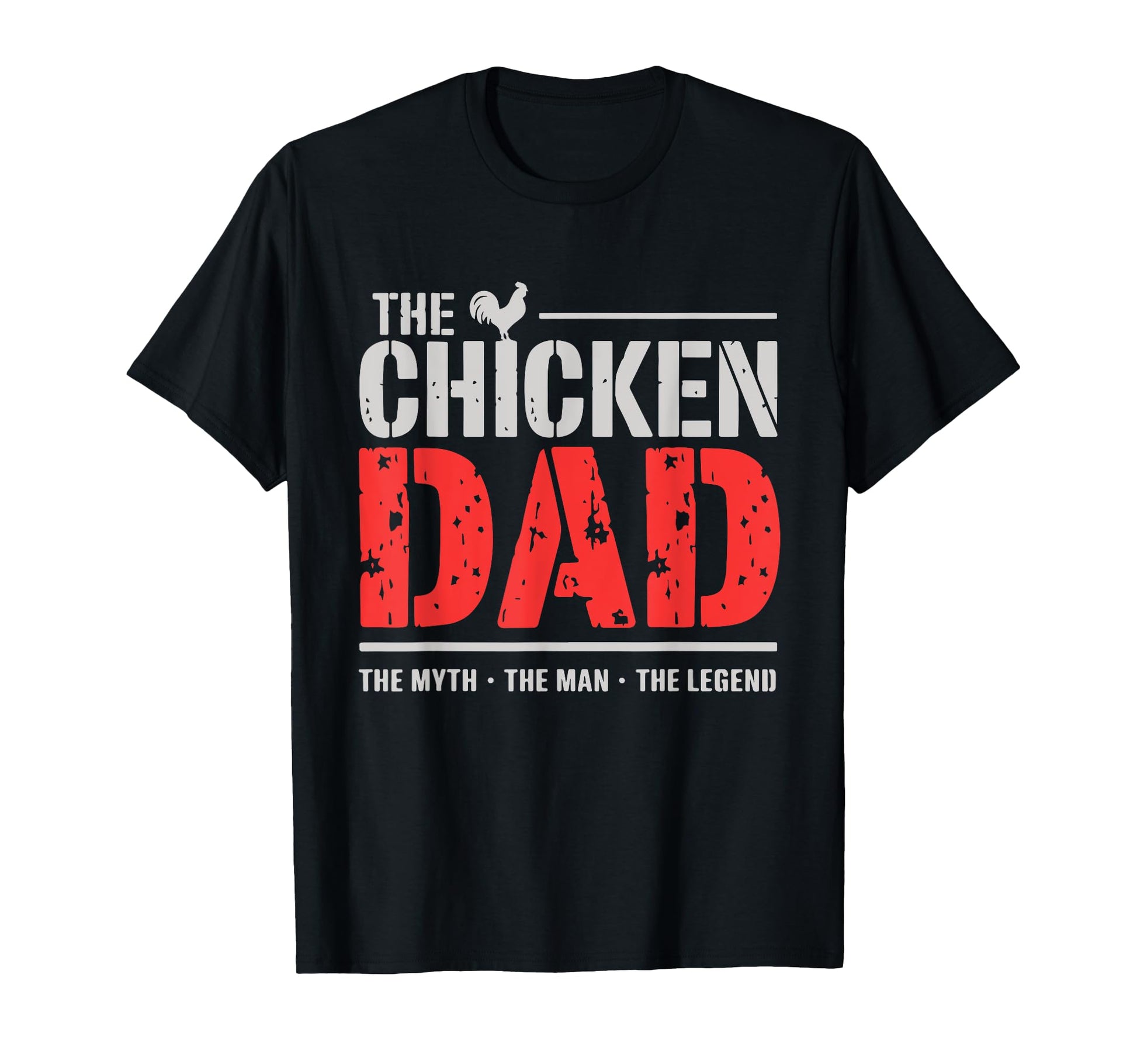 Chicken Dad Myth Legend Funny Poultry T-Shirt - Unique Graphic Unisex - T-Shirt, Sweatshirt, Hoodie